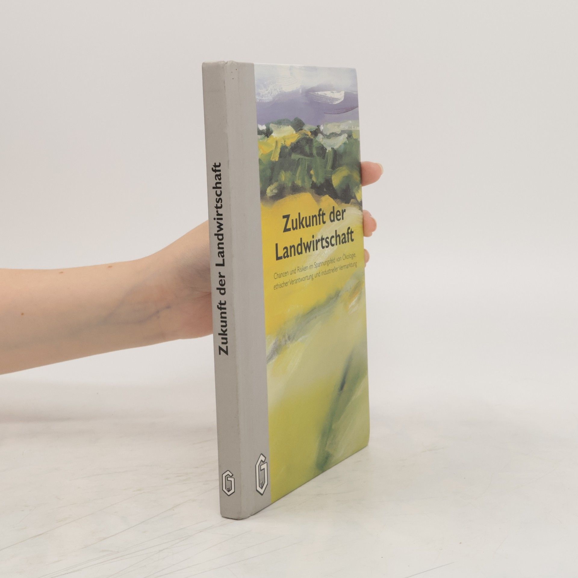 Collectif d'auteurs Zukunft der Landwirtschaft