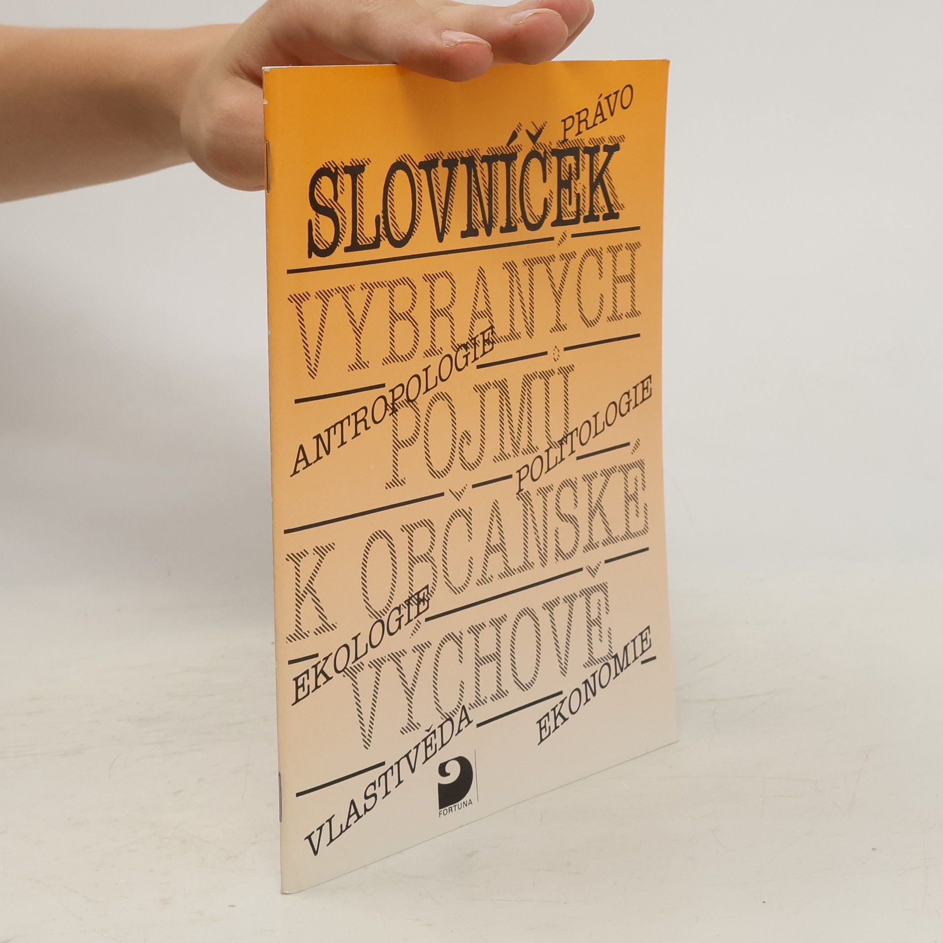 Miloš Staněk Slovníček vybraných pojmů k Občanské výchově