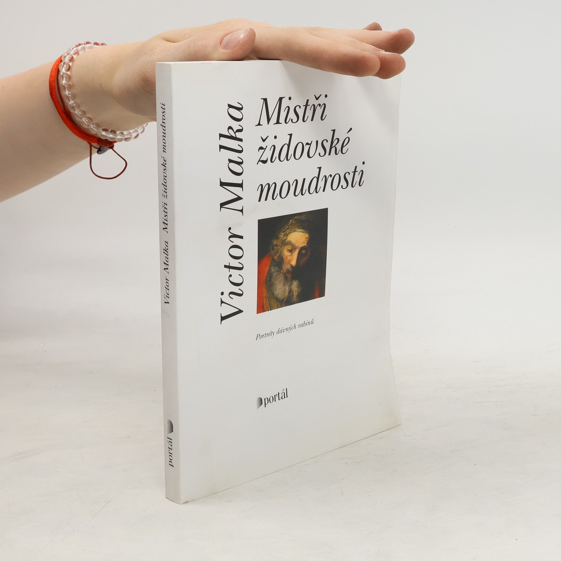 Victor Malka Mistři židovské moudrosti. Portréty dávných rabínů