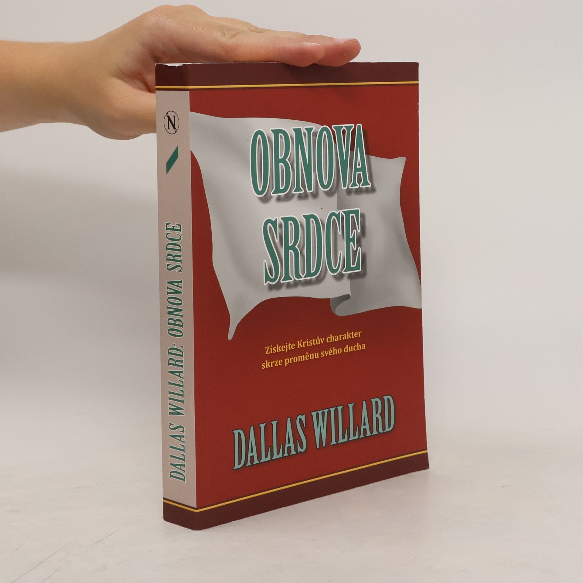 Dallas Willard Obnova srdce