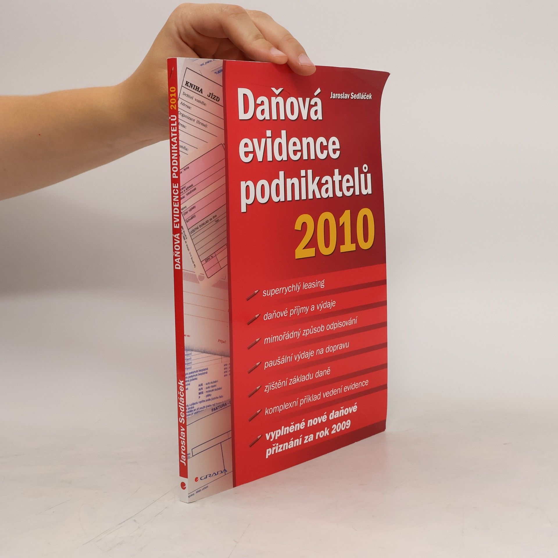 Jaroslav Sedláček Daňová evidence podnikatelů 2010