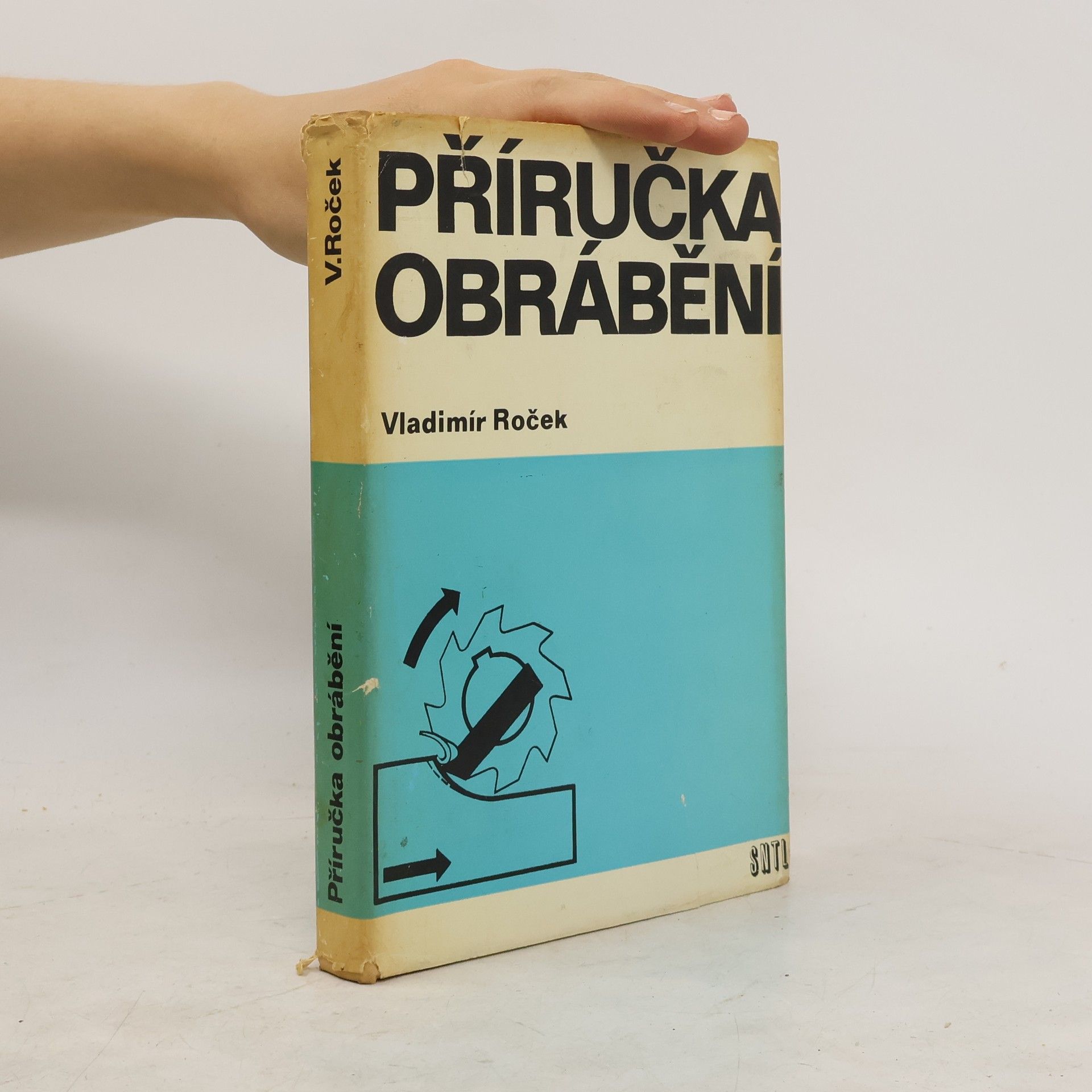 Vladimír Roček Příručka obrábění