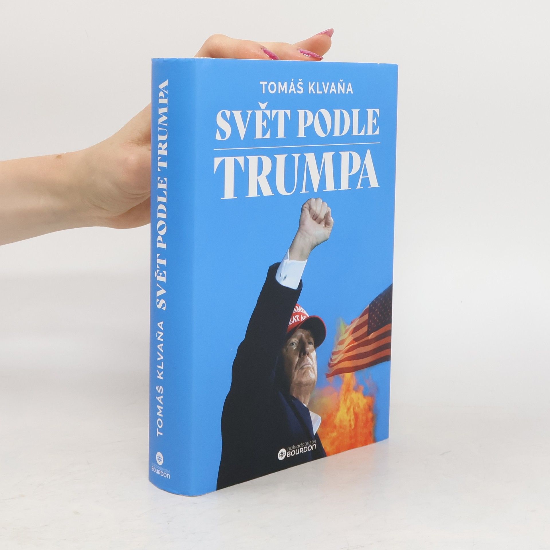 Tomáš Klvaňa Svět podle Trumpa