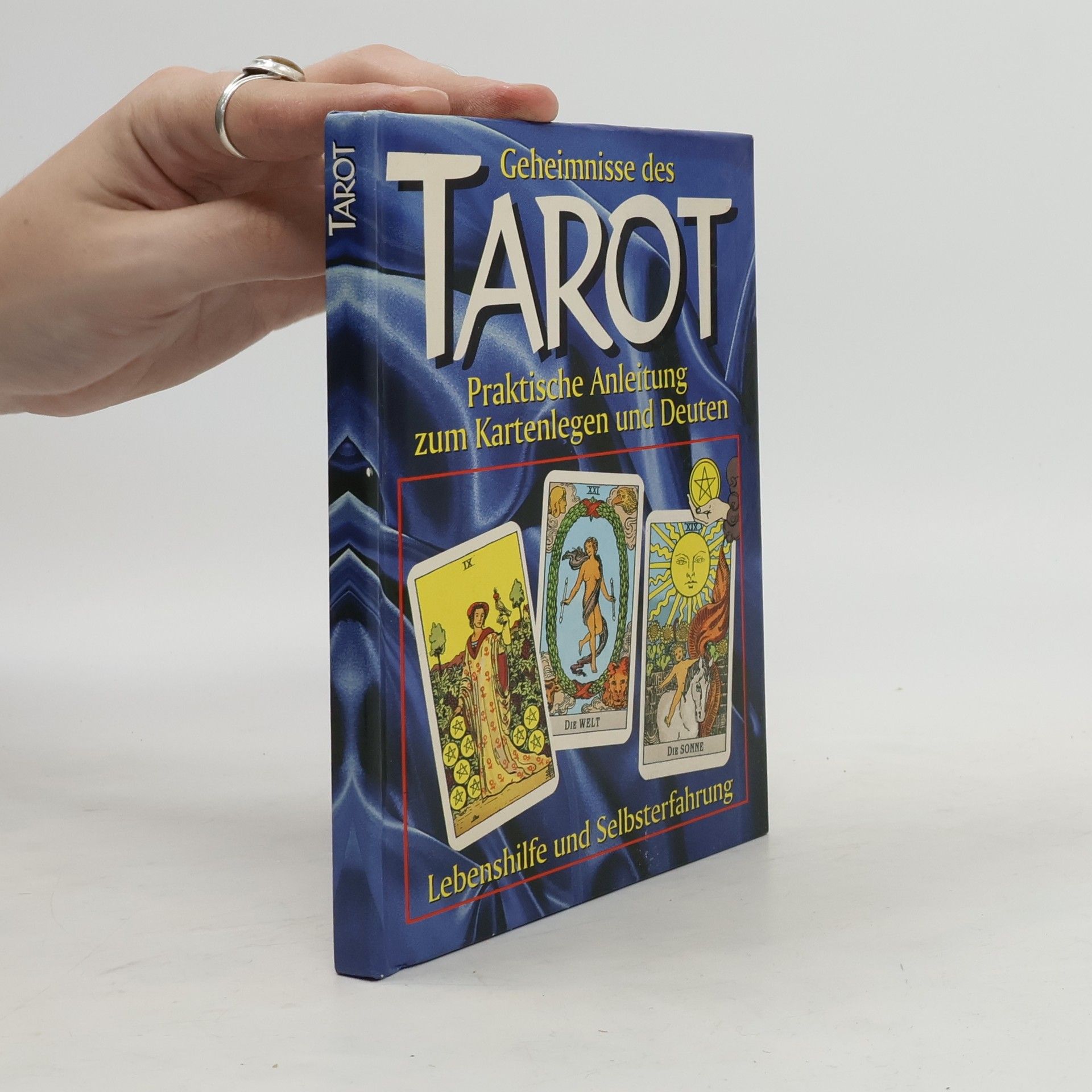 AA.VV. Geheimnisse des Tarot: Praktische Anleitung zum Kartenlegen und Deuten
