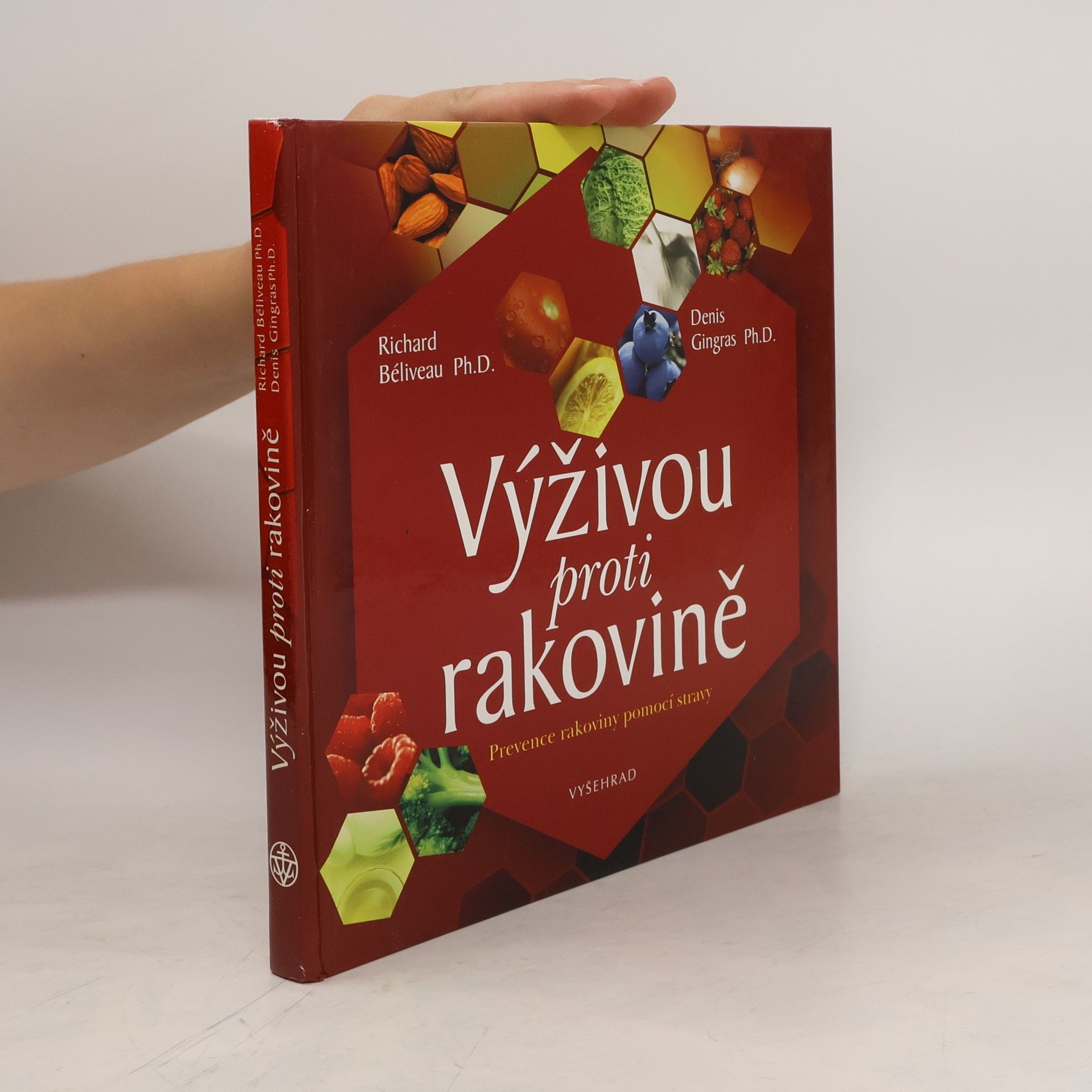 Richard Béliveau Výživou proti rakovině