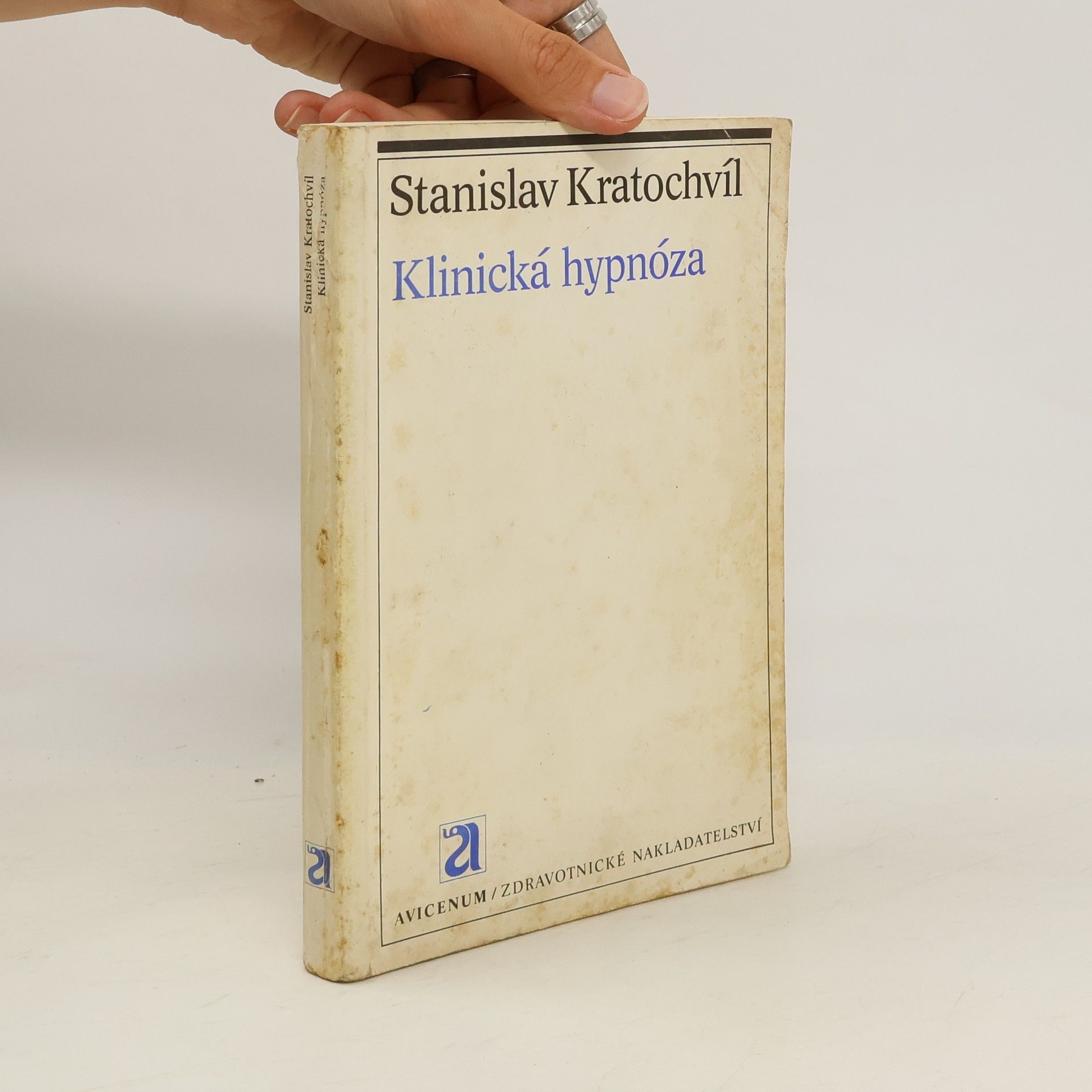 Stanislav Kratochvíl Klinická hypnóza