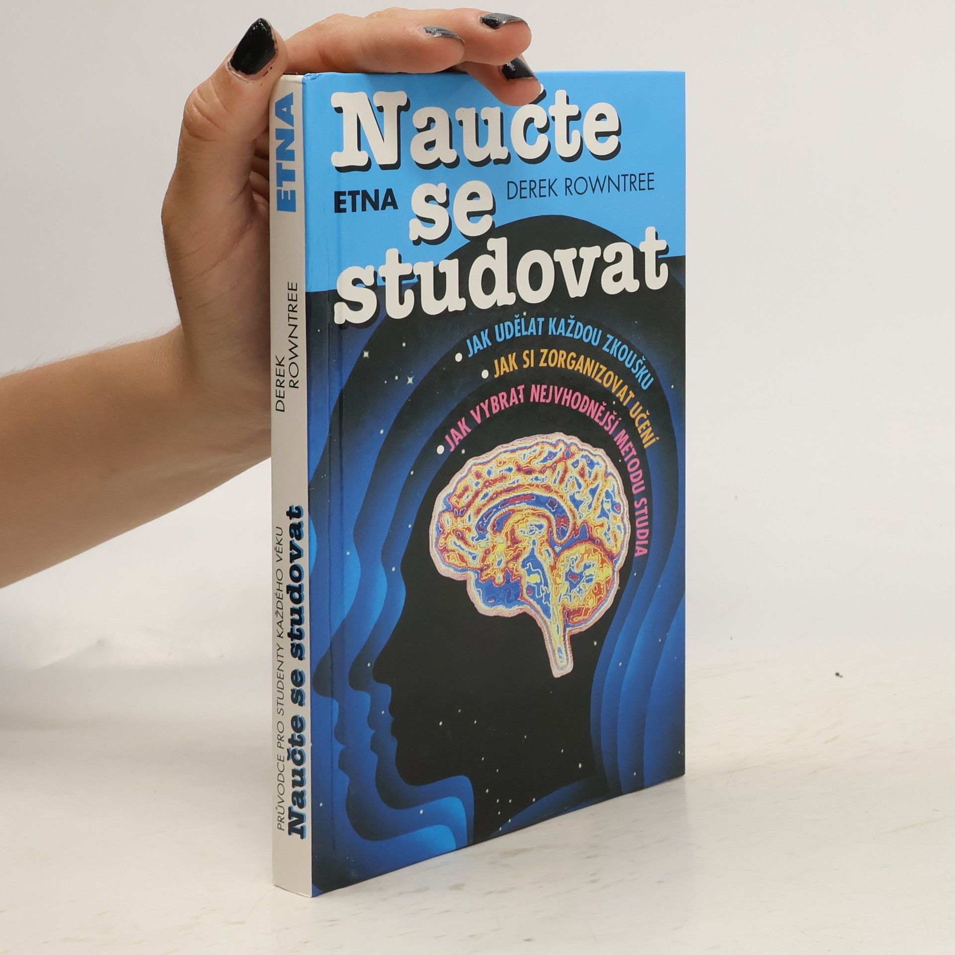 Derek Rowntree Naučte se studovat. Průvodce pro studenty každého věku