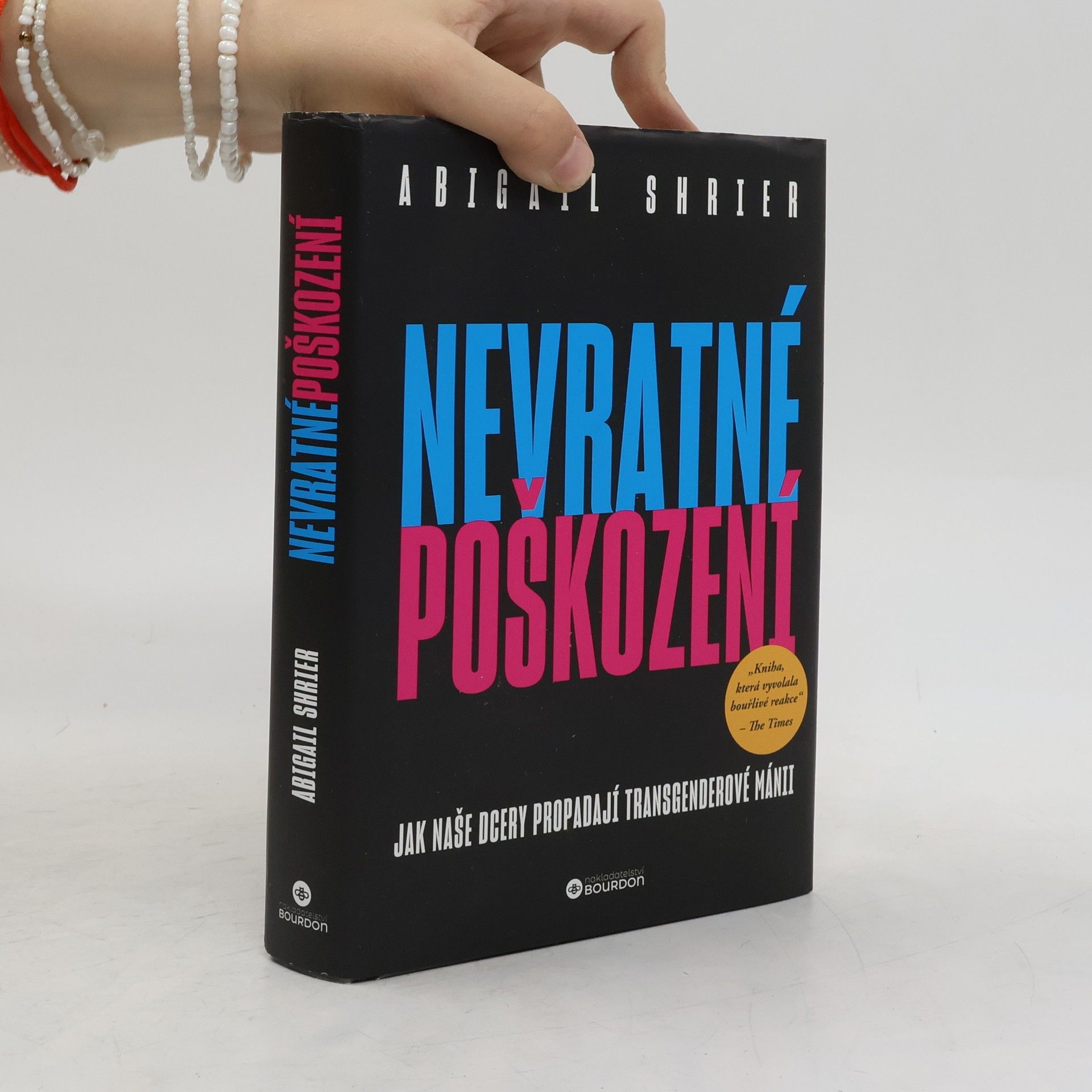 Romana Hegedüsová Nevratné poškození. Jak naše dcery propadají transgenderové mánii