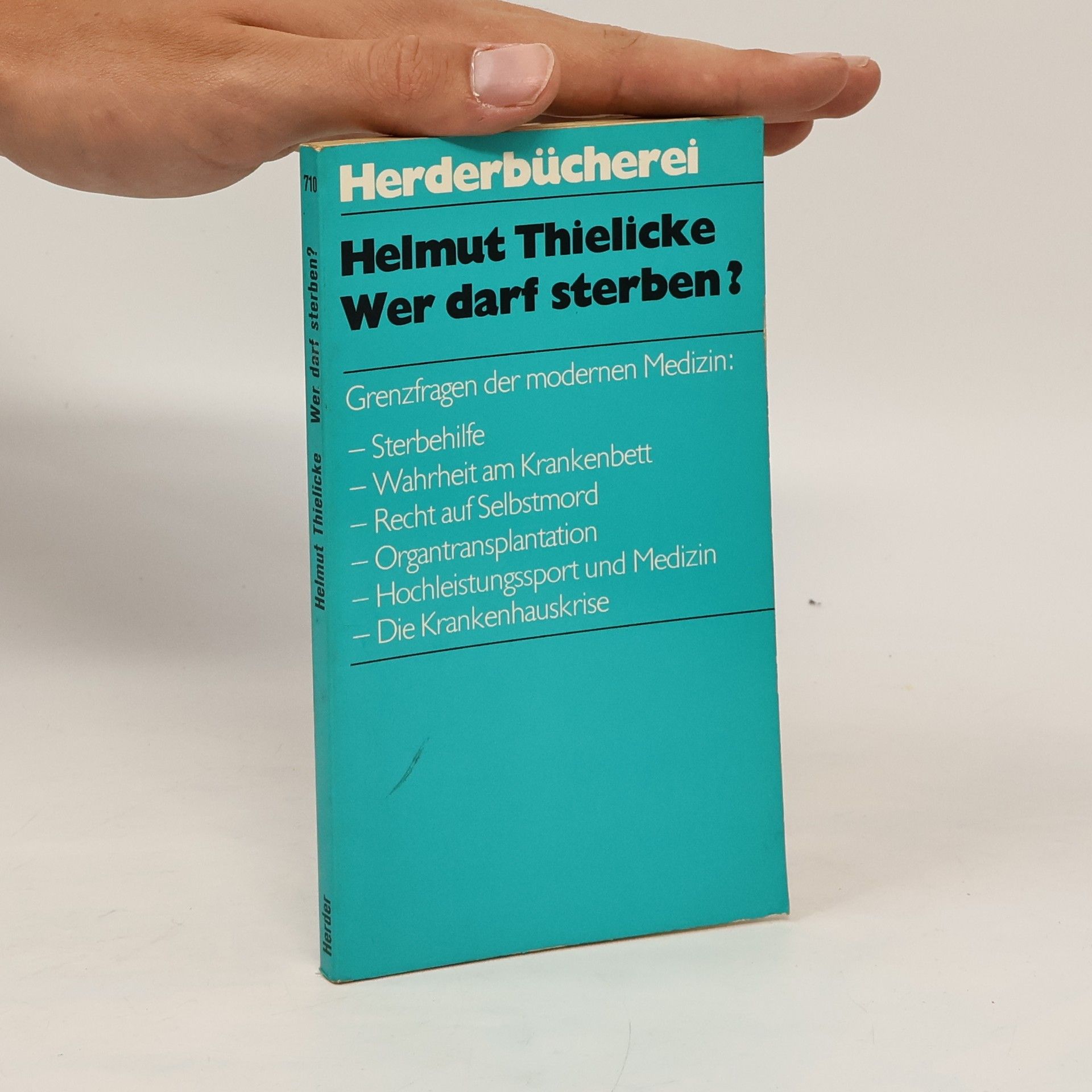 Helmut Thielicke Wer darf sterben?