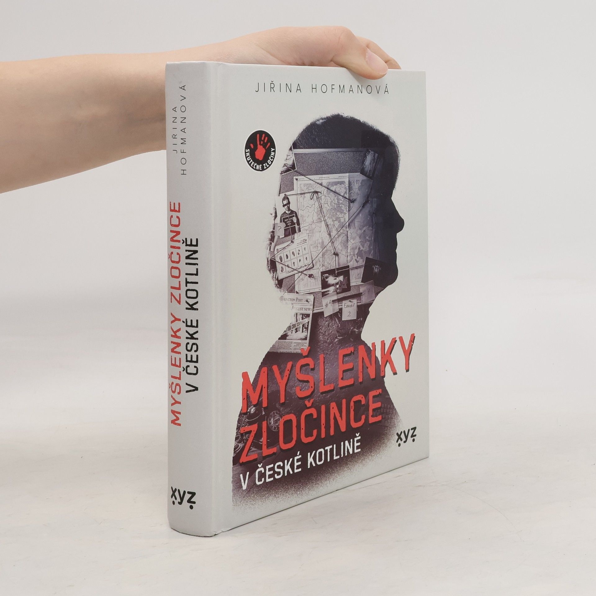 Jiřina Hofmanová Myšlenky zločince v české kotlině