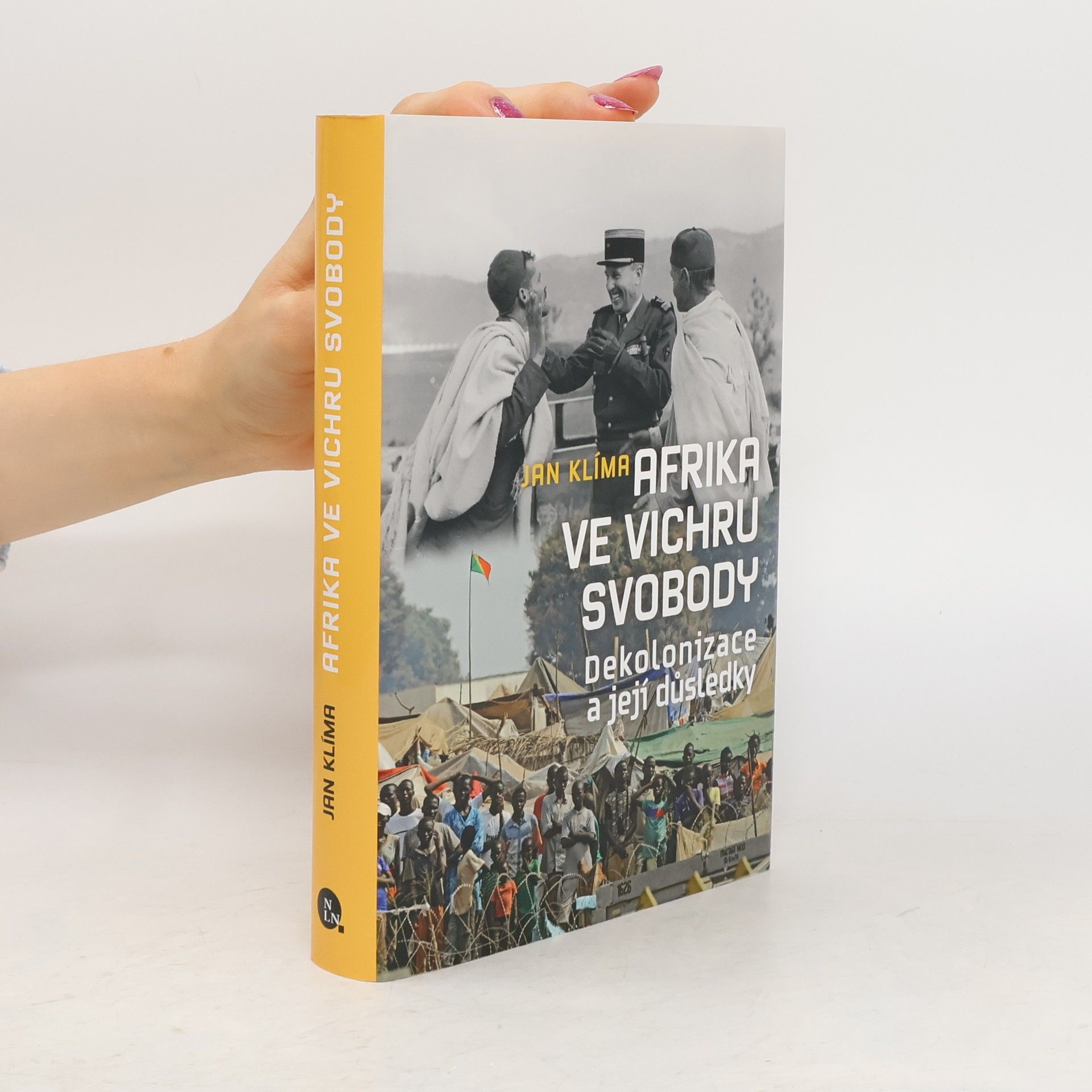 Jan Klíma Afrika ve vichru svobody: Dekolonizace a její důsledky