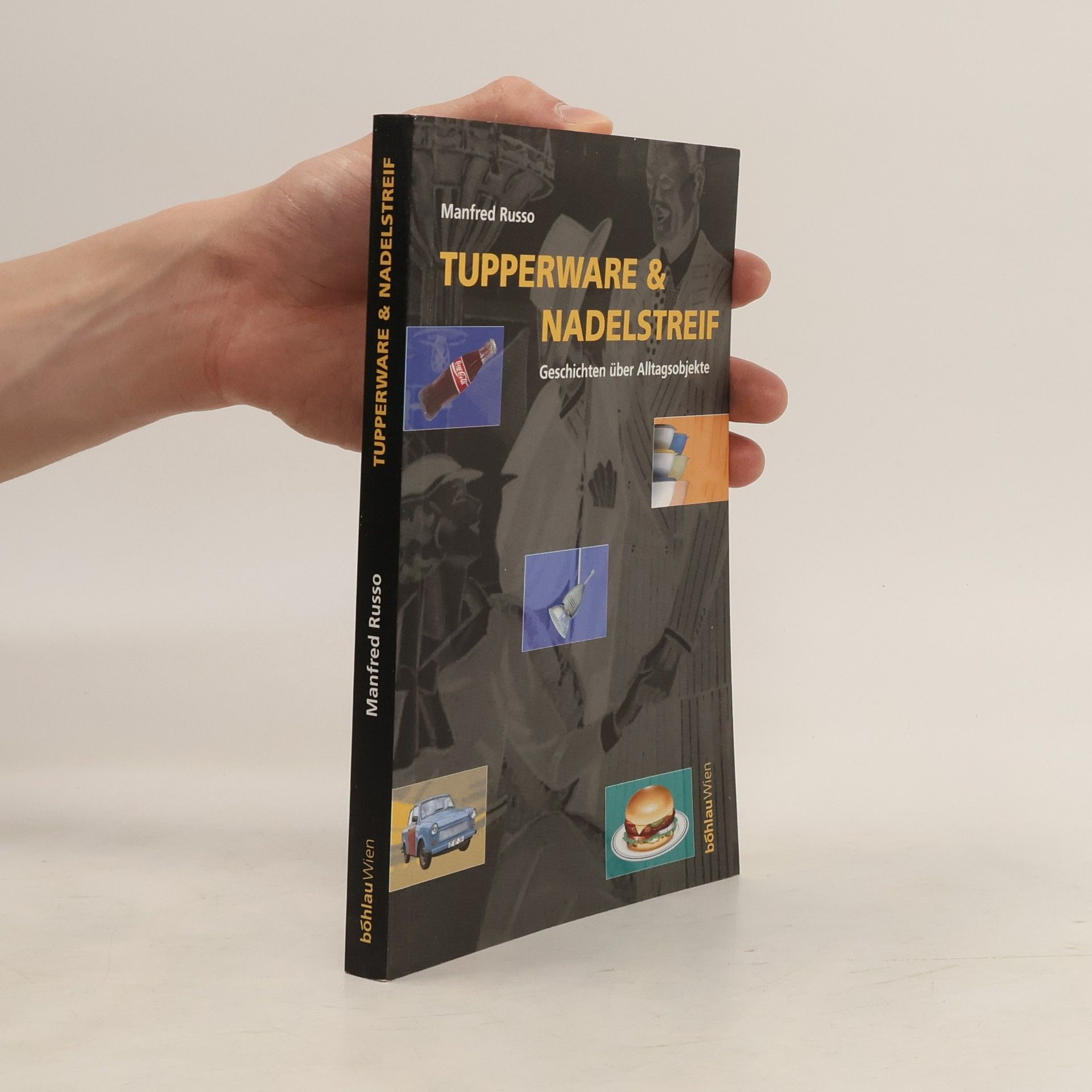 Manfred Russo Tupperware & Nadelstreif