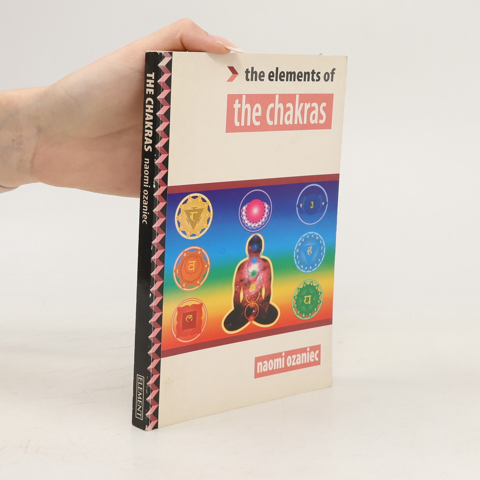 Naomi Ozaniec Elements of Chakras