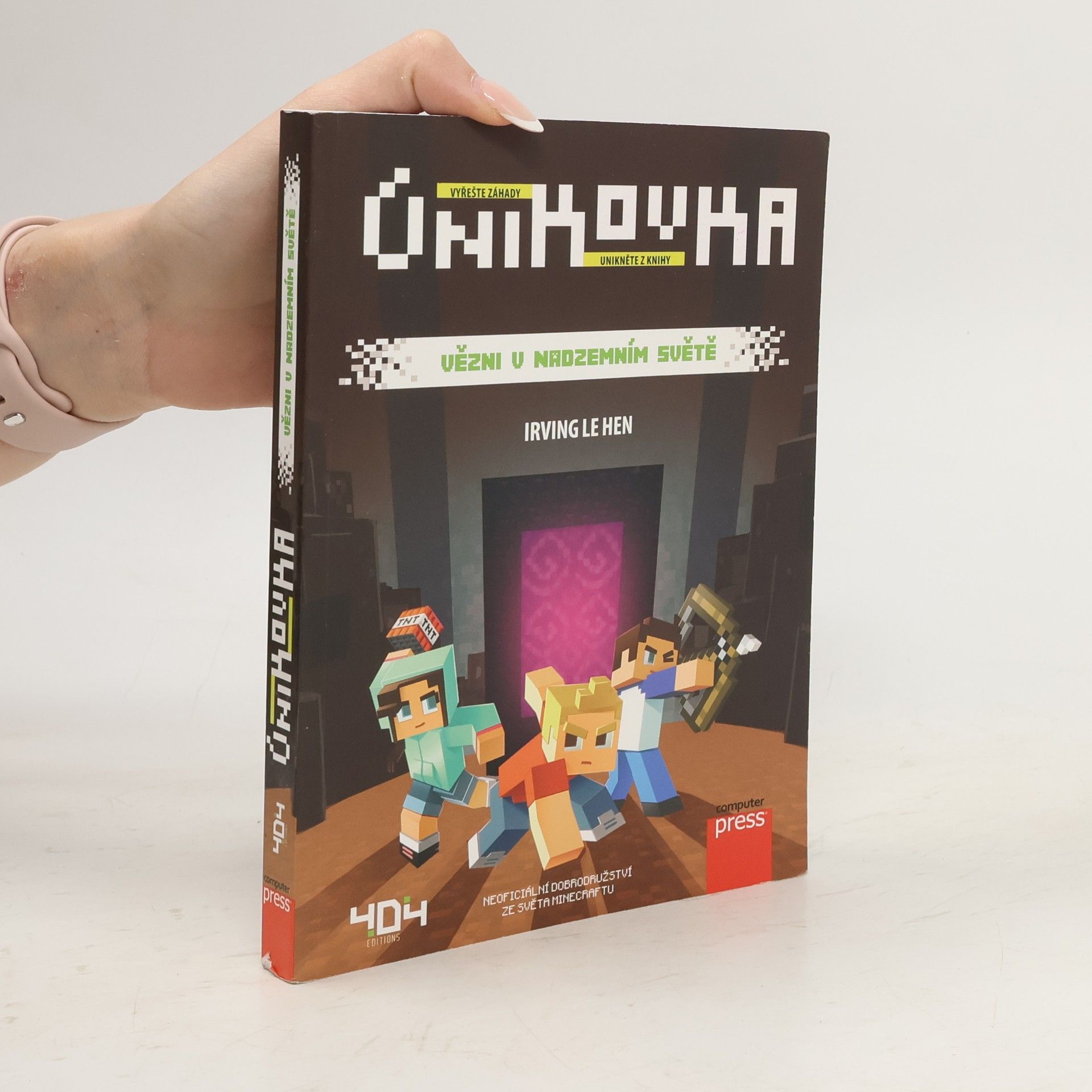 Irving Le Hen Únikovka. Vězni v Nadzemním světě