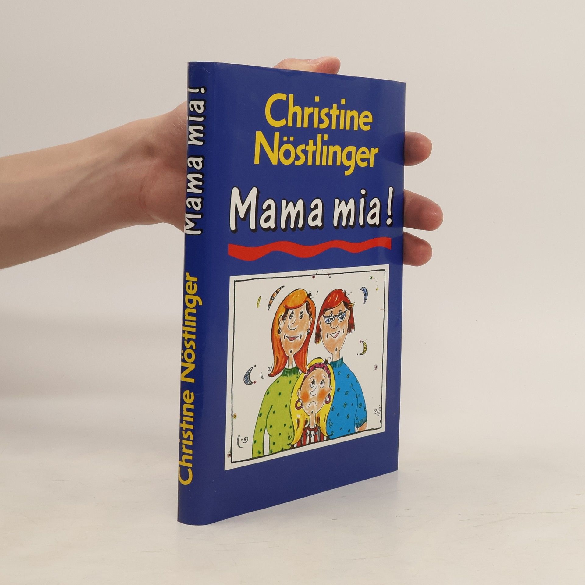 Christine Nöstlinger Mamma mia!