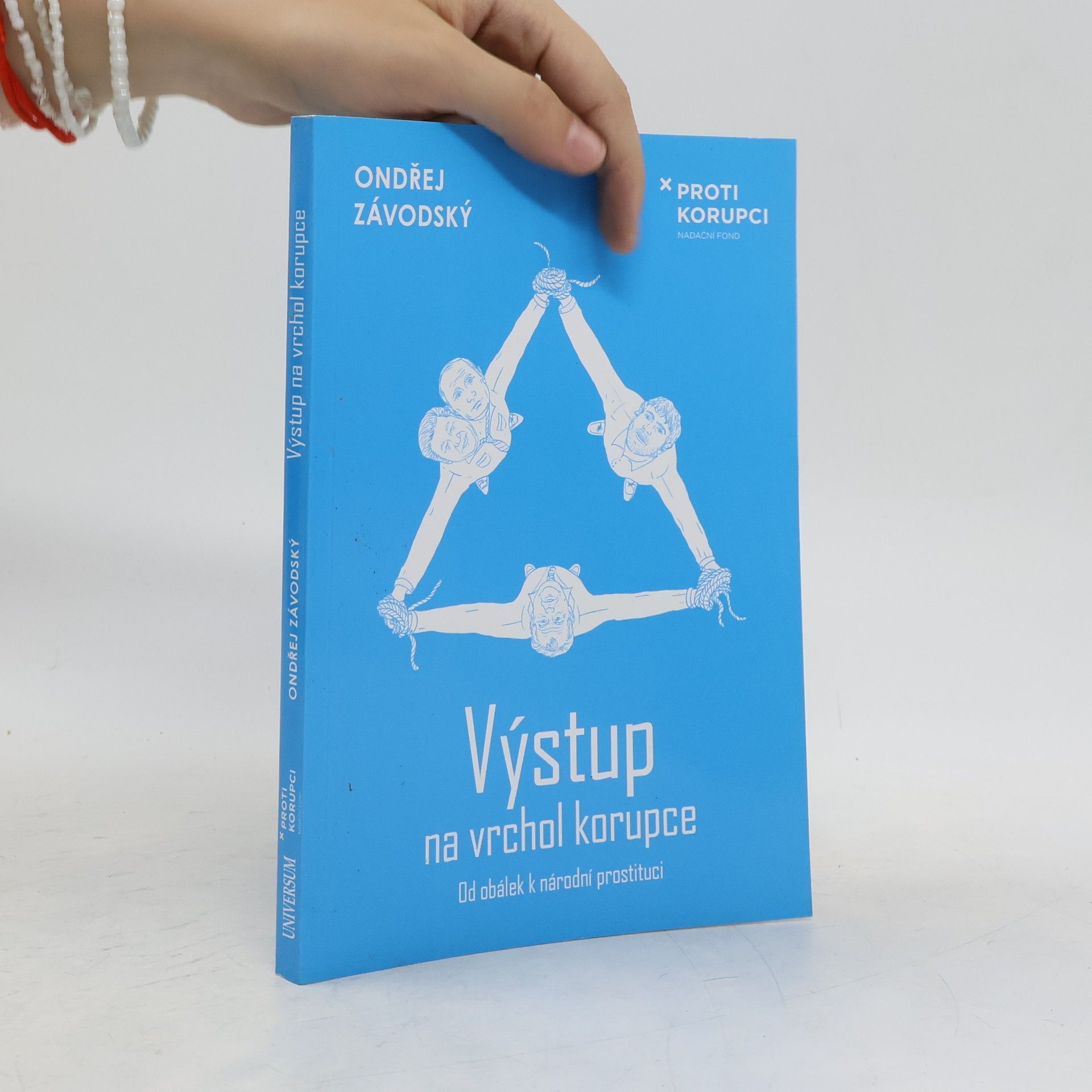 Ondřej Závodský Výstup na vrchol korupce: Od obálek k národní prostituci