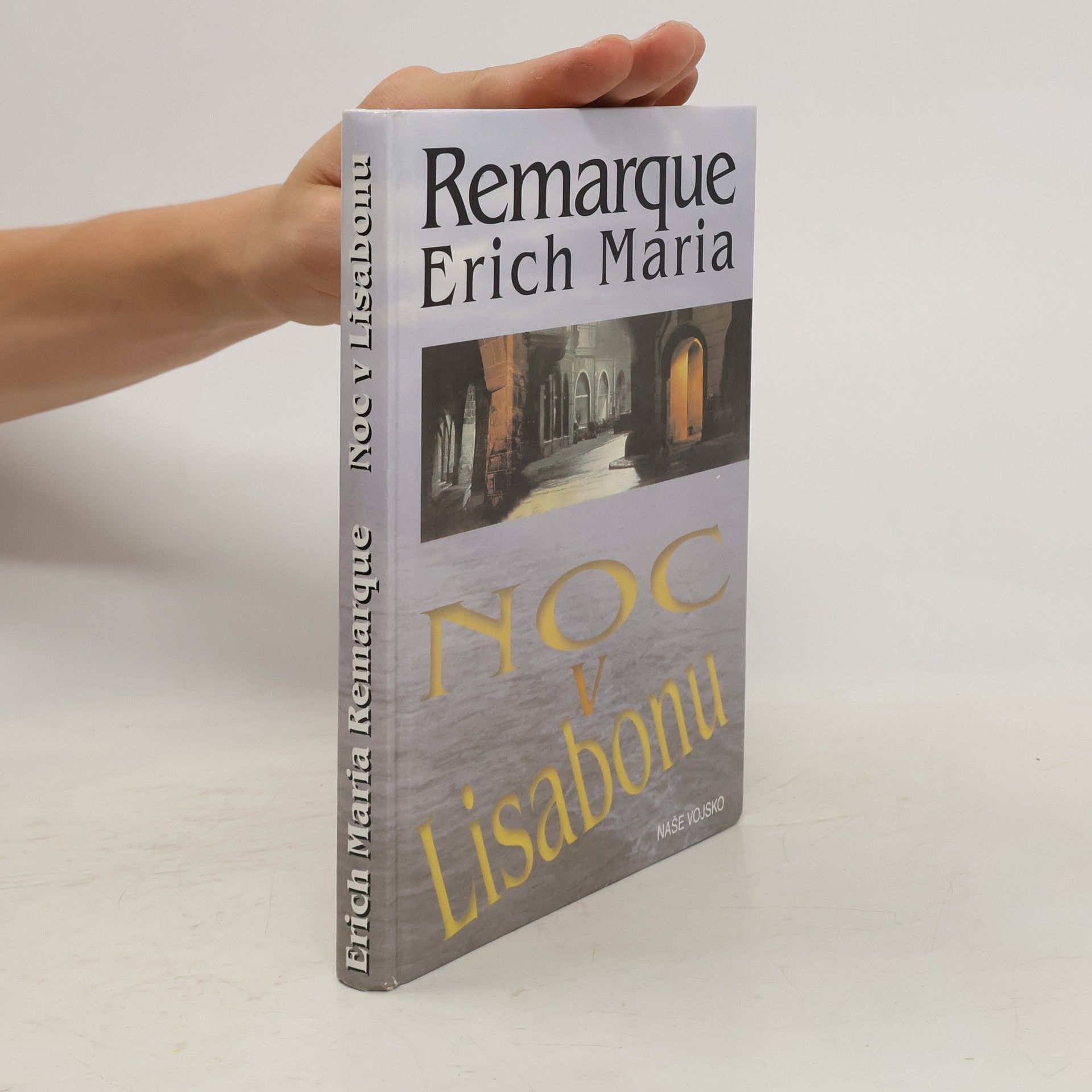 Erich Maria Remarque Noc v Lisabonu