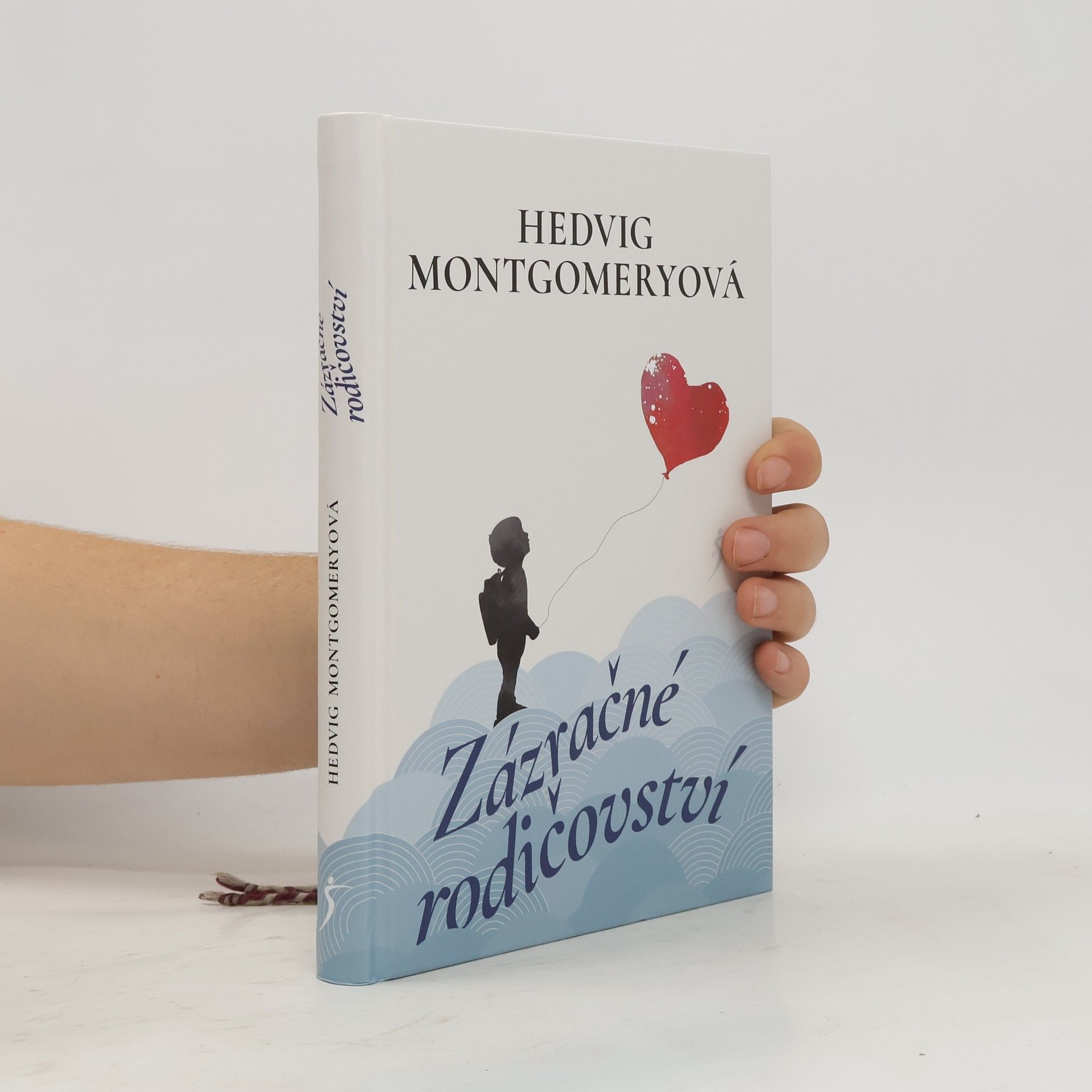 Hedvig Montgomery Zázračné rodičovství
