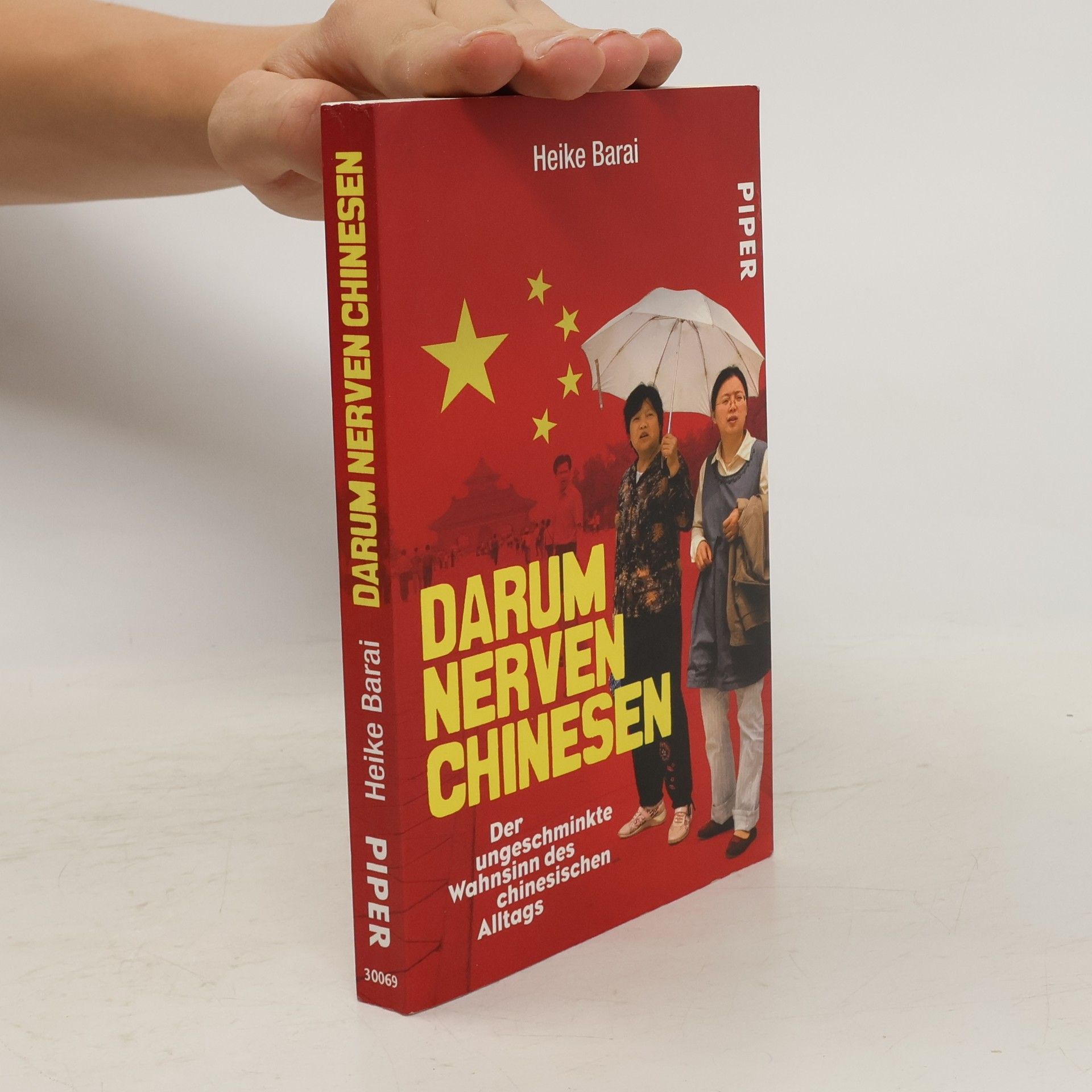 Heike Barai Darum nerven Chinesen