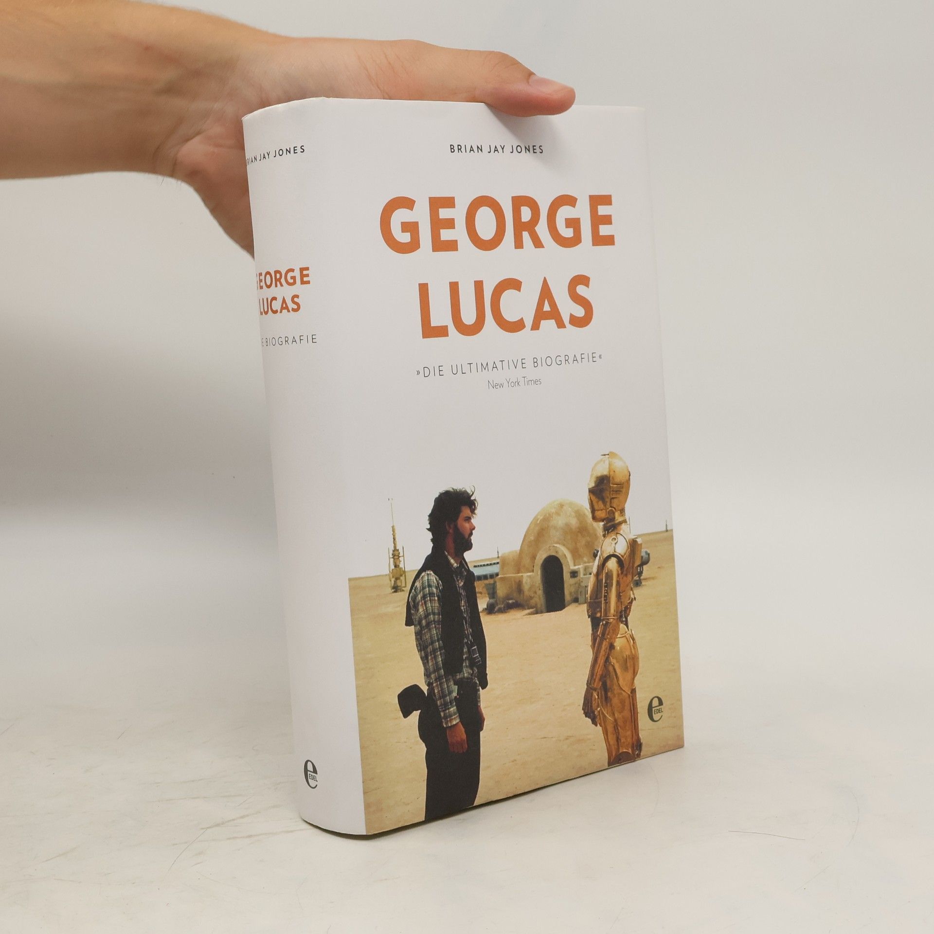 Brian Jay Jones George Lucas