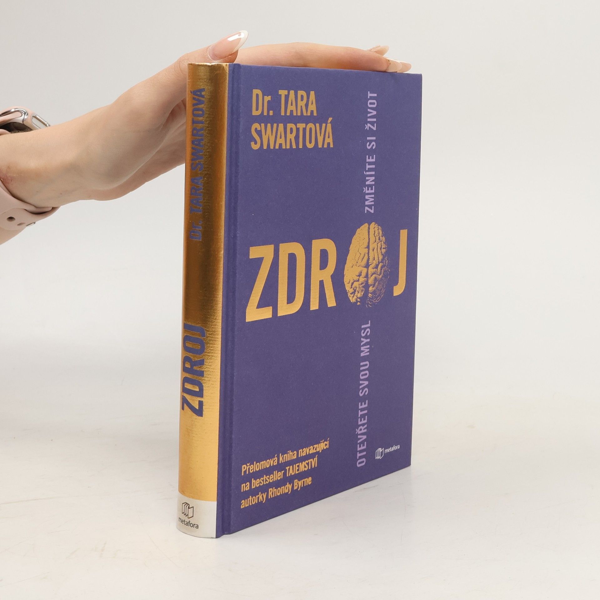 Tara Swart Zdroj. Otevřete svou mysl změníte si život