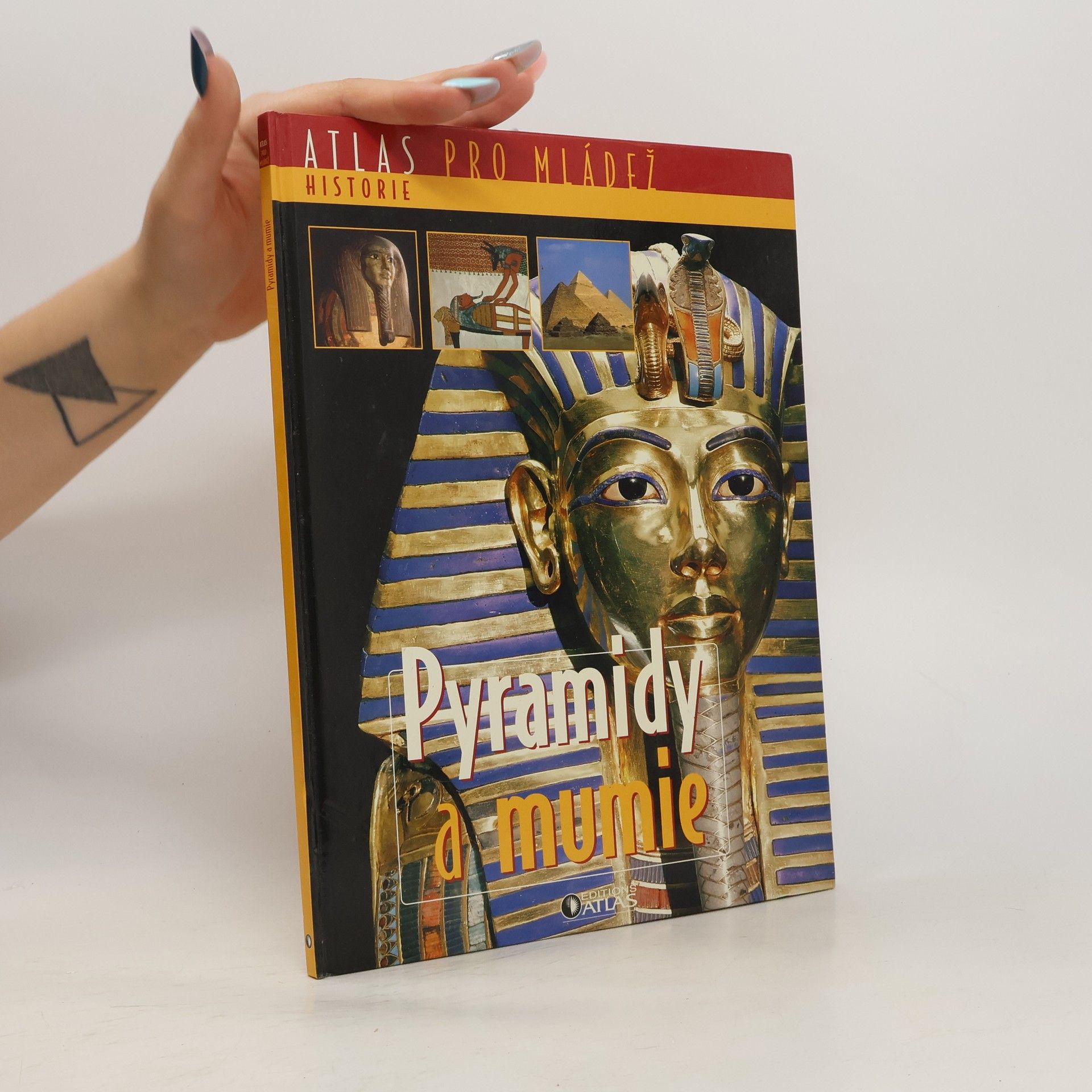 Collectif d'auteurs Pyramidy a mumie: Atlas pro mládež