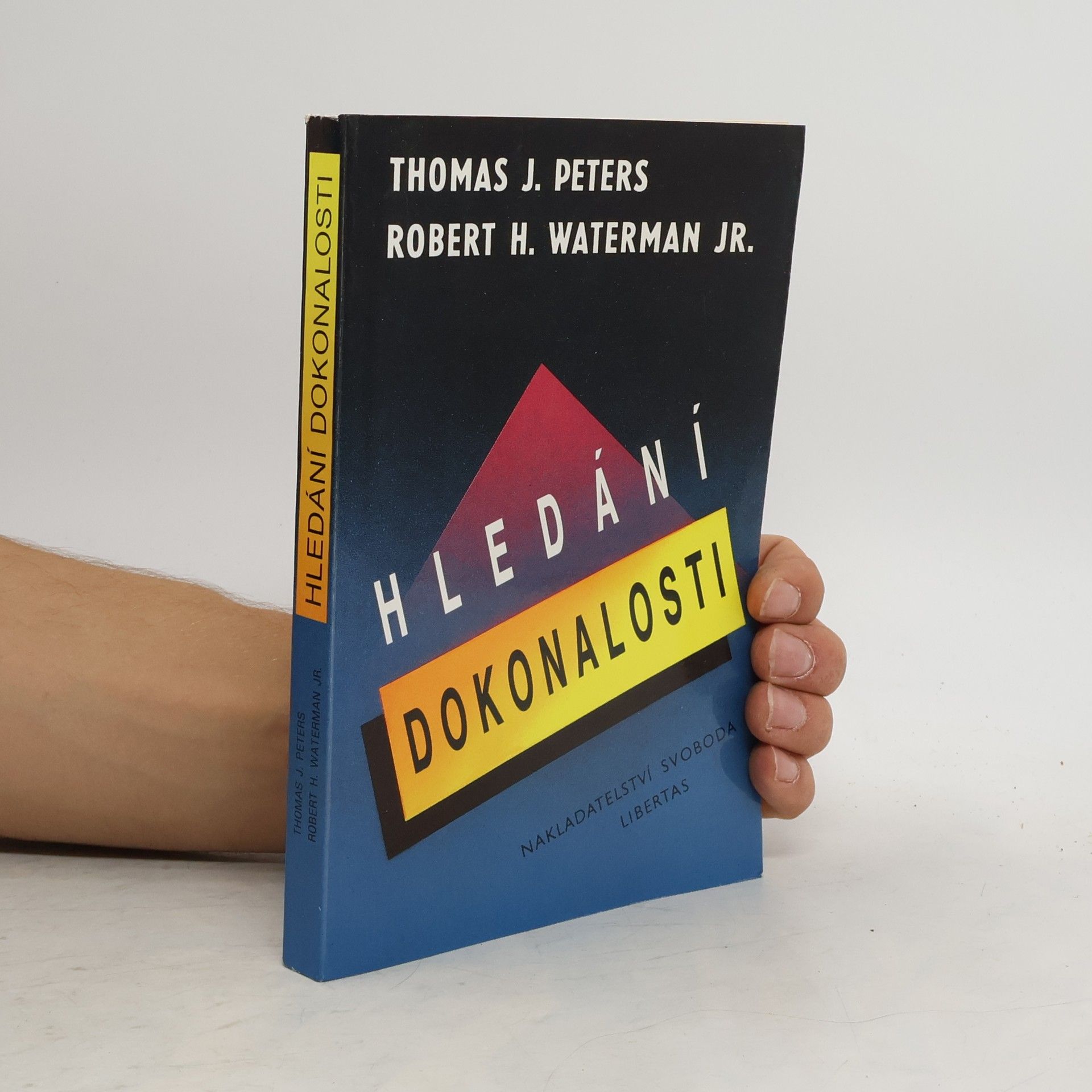 Thomas J. Peters Hledání dokonalosti