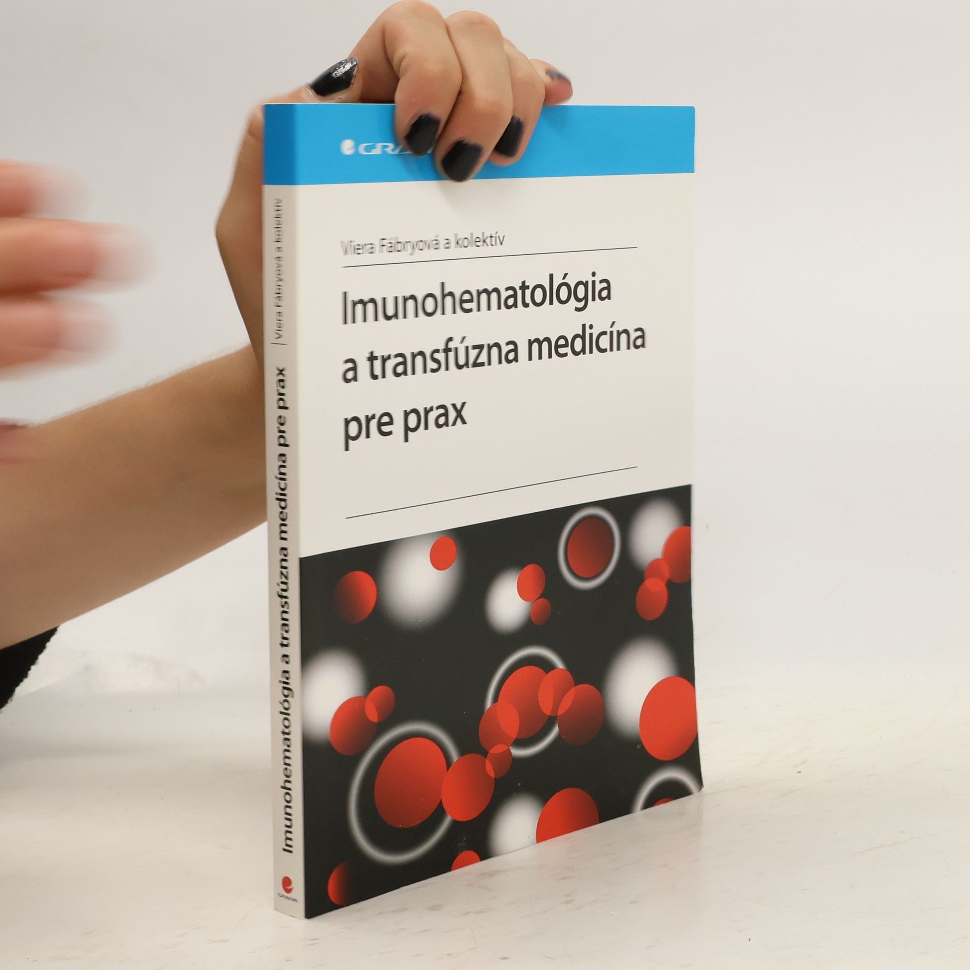 AA.VV. Imunohematológia a transfúzna medicína pre prax