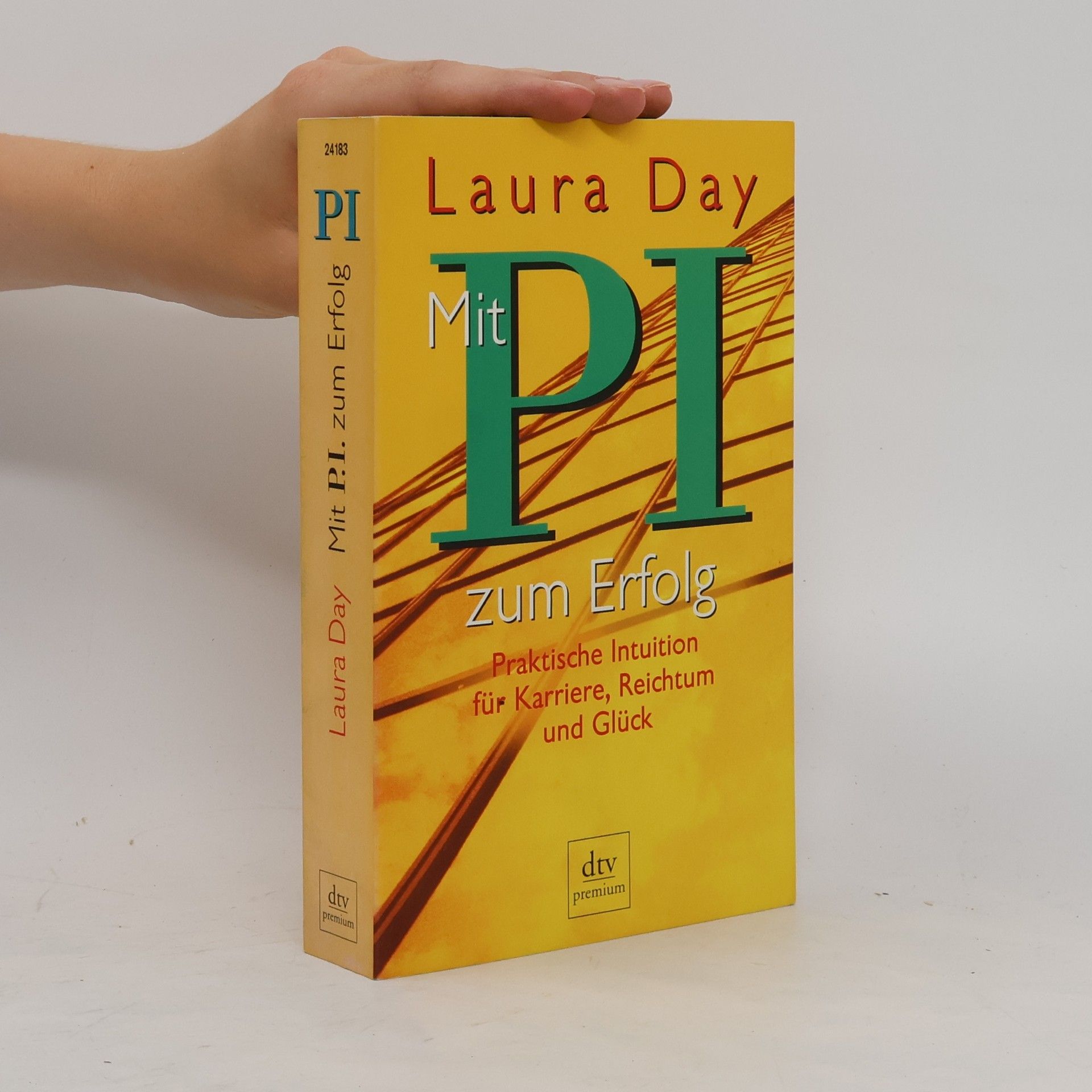 Laura Day Mit PI zum Erfolg