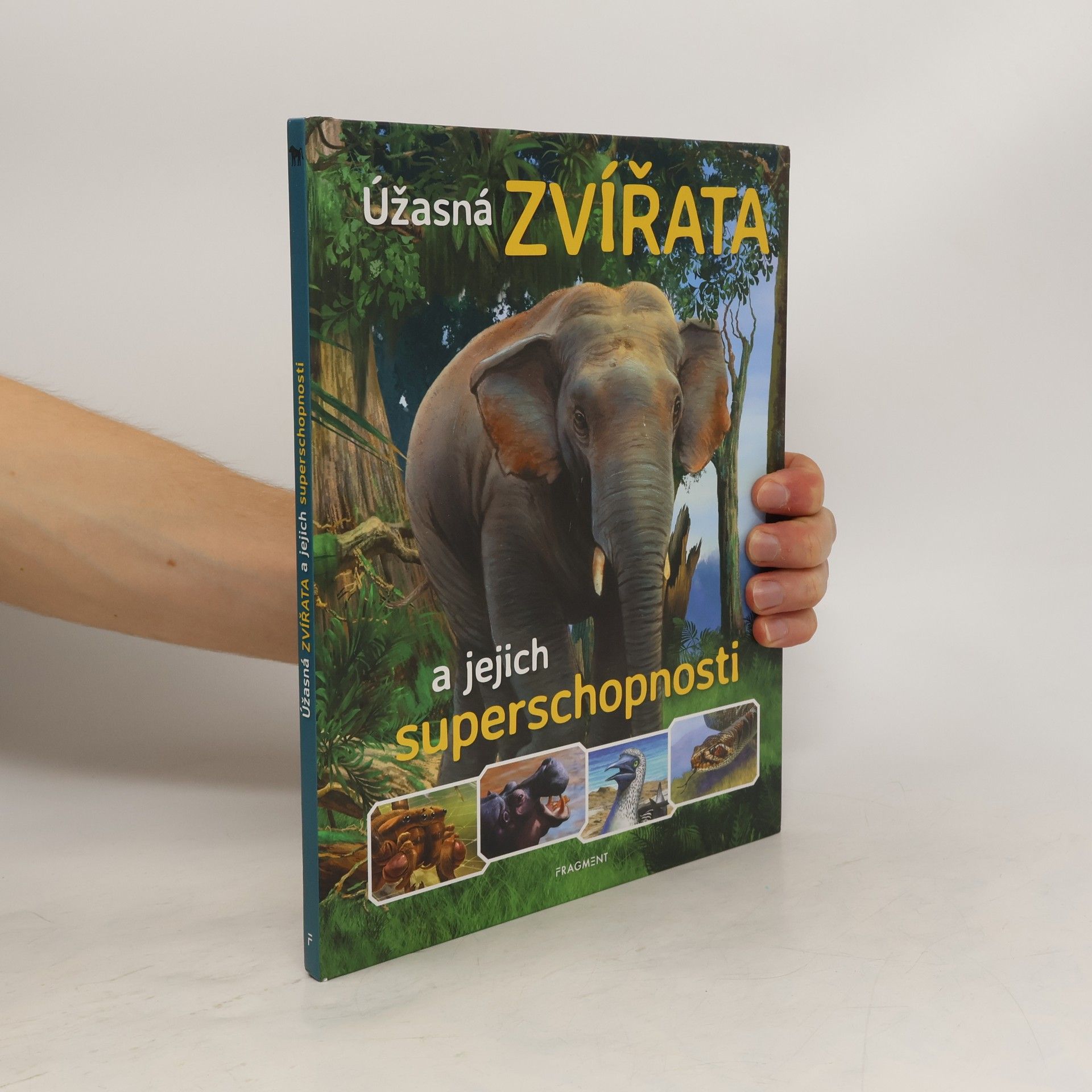 Autores varios Úžasná zvířata a jejich superschopnosti