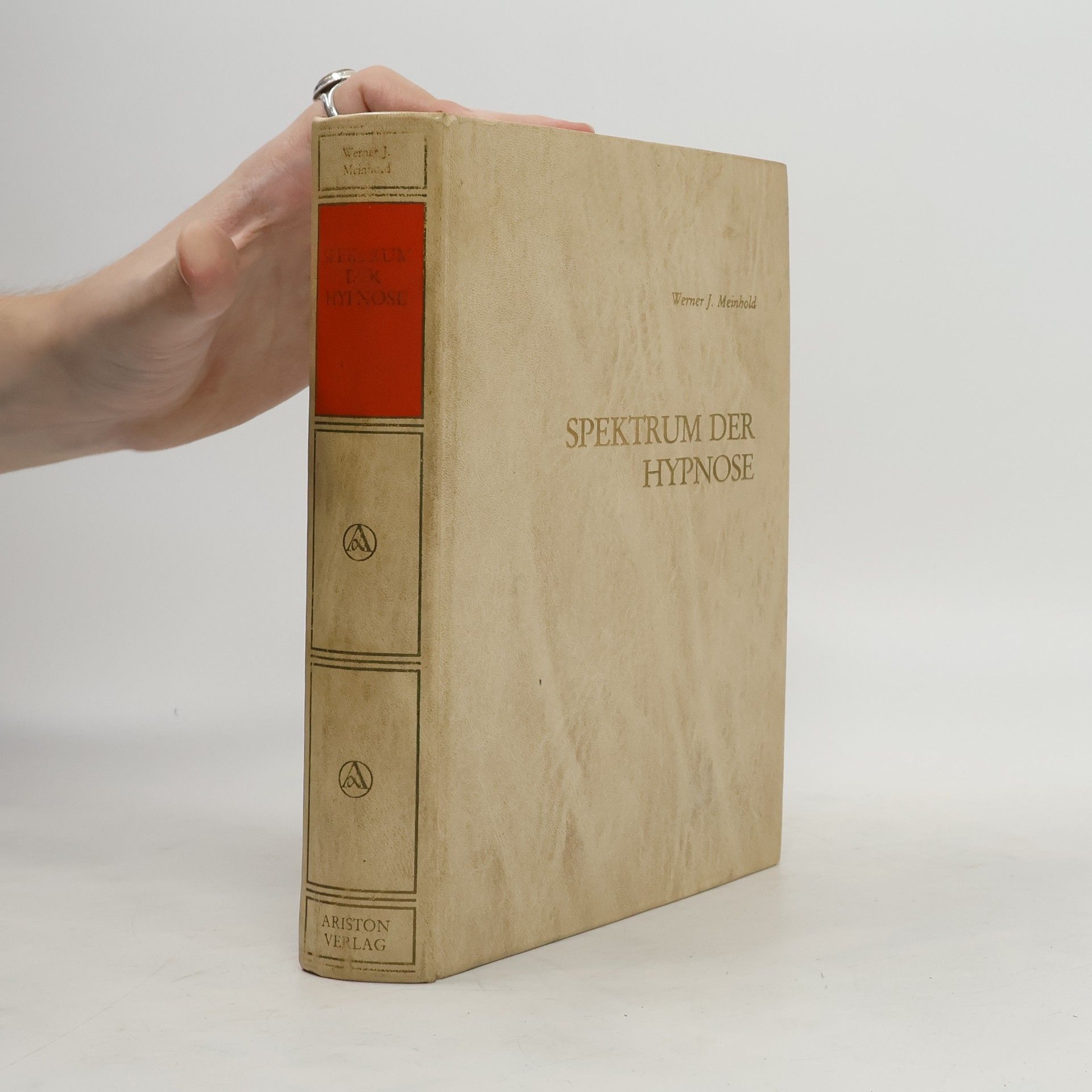 Werner J. Meinhold Spektrum der Hypnose