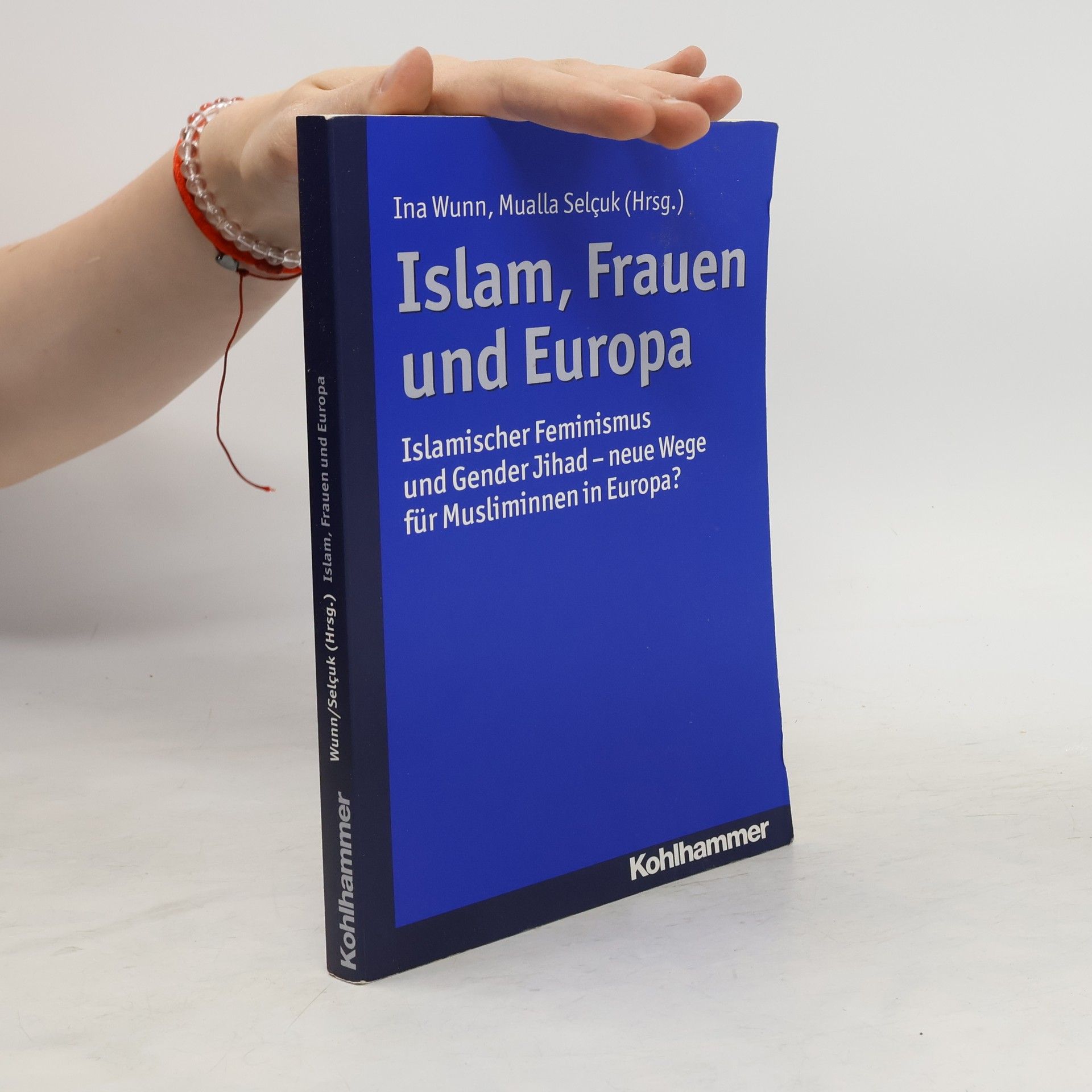 Ina Wunn Islam, Frauen und Europa