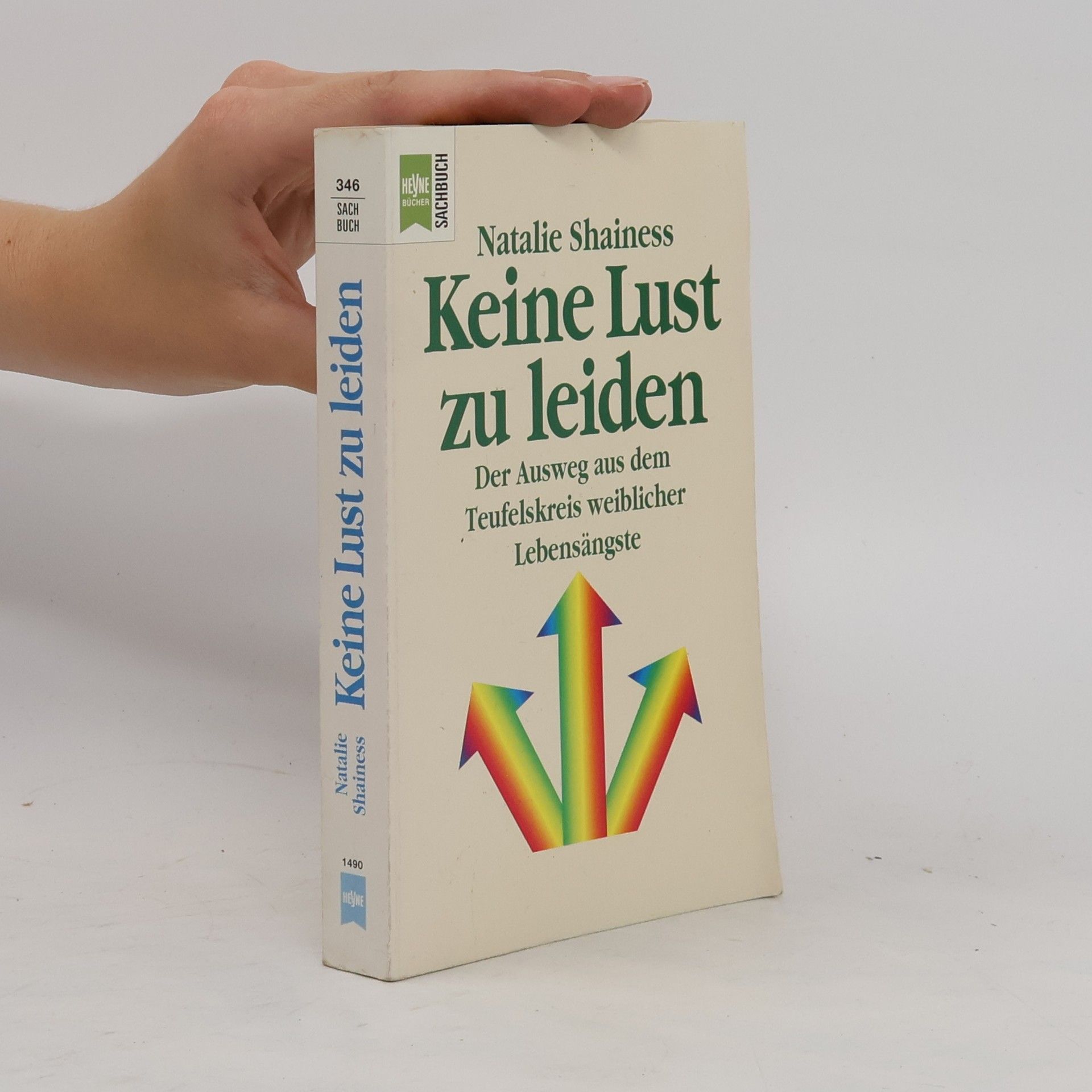 Natalie Shainess Keine Lust zu leiden