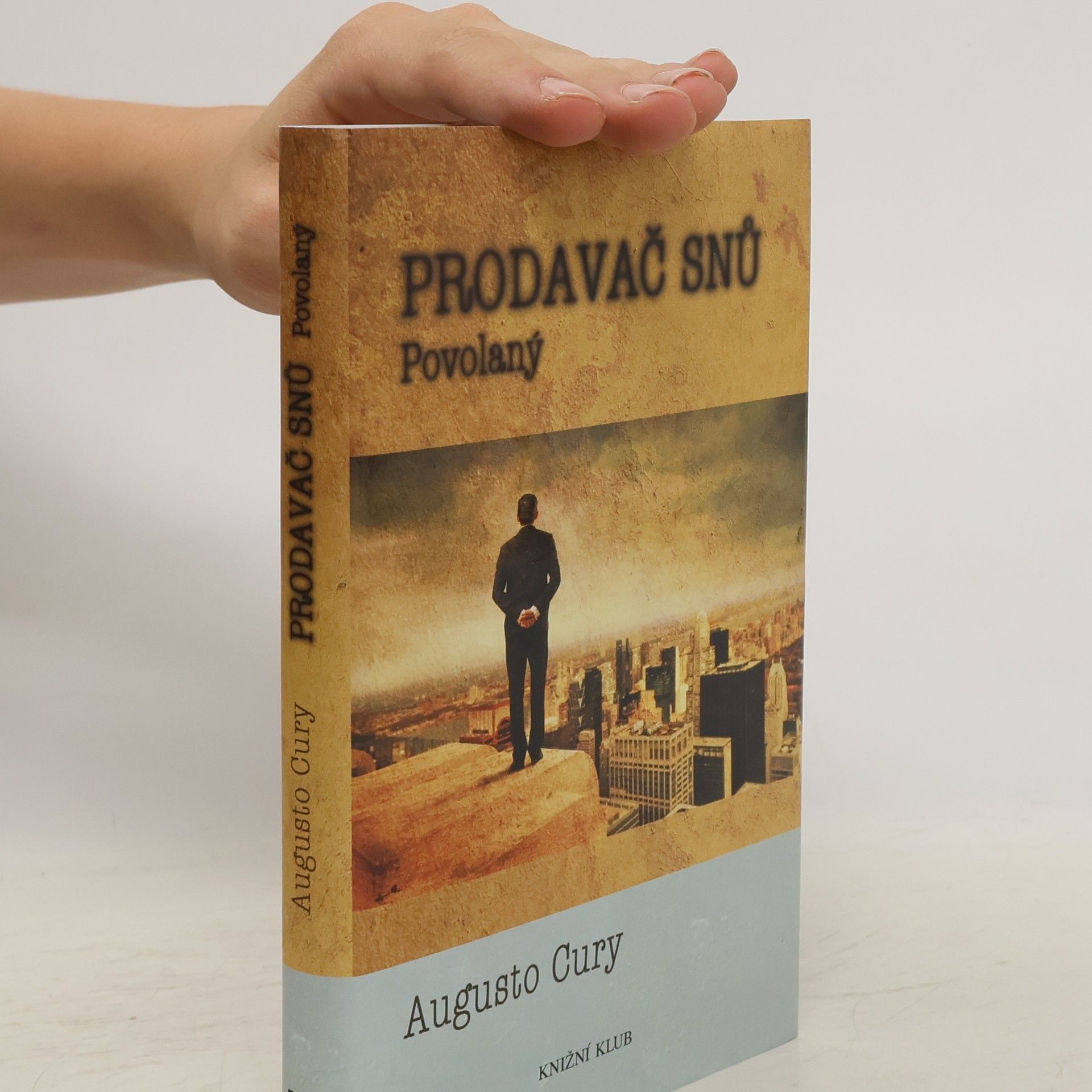 Augusto Cury Prodavač snů. Povolaný