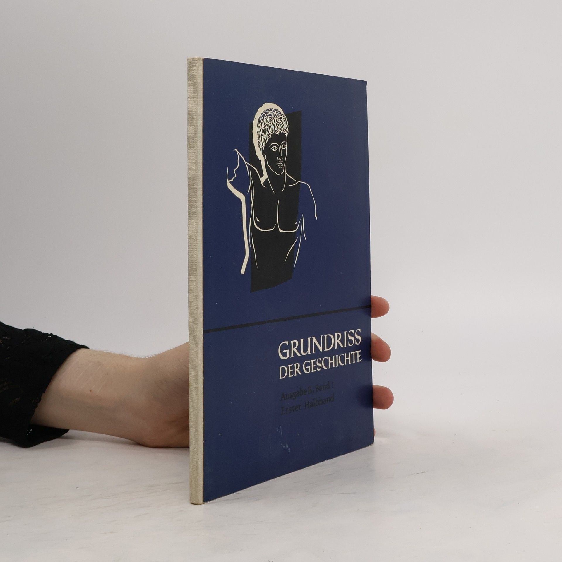 Autorenkollektiv Grundriss der Geschichte. Ausgabe B. Band 1
