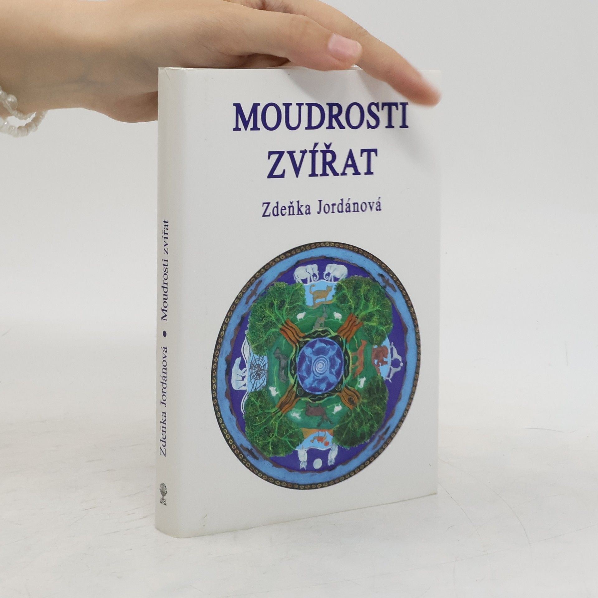 Jordánová Zdeňka Moudrosti zvířat