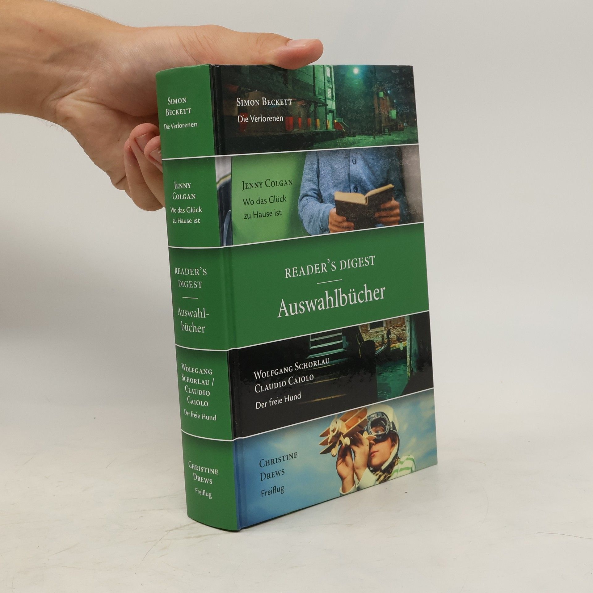 Collectif d'auteurs Reader's Digest Auswahlbücher. Die Verlorenen / Wo das Glück zu Hause ist / Der freie Hund / Freiflug