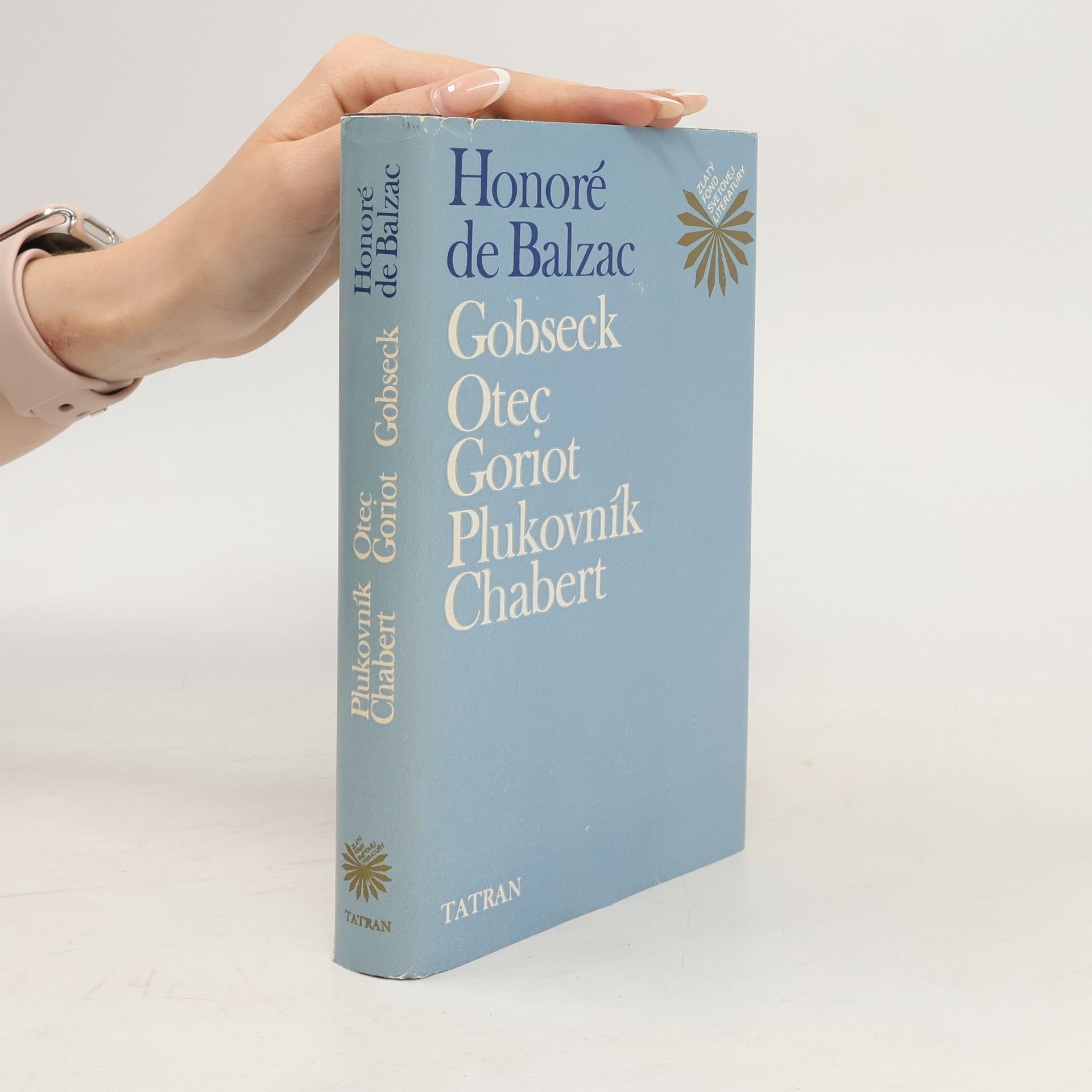 Honoré de Balzac Gobseck. Otec Goriot. Plukovník Chabert