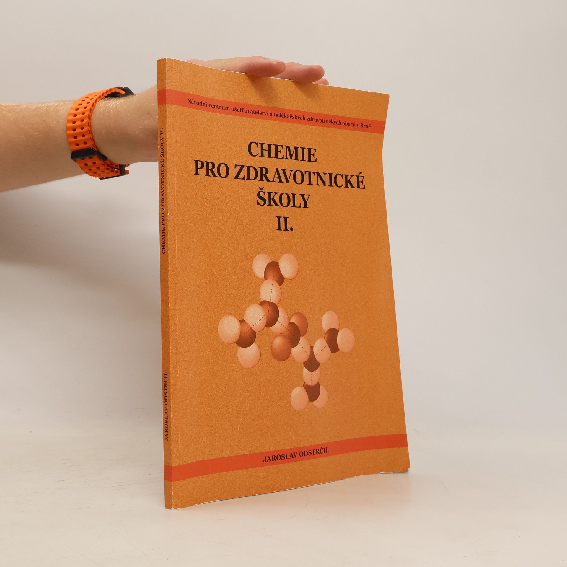 Jaroslav Odstrčil Chemie pro zdravotnické školy II.