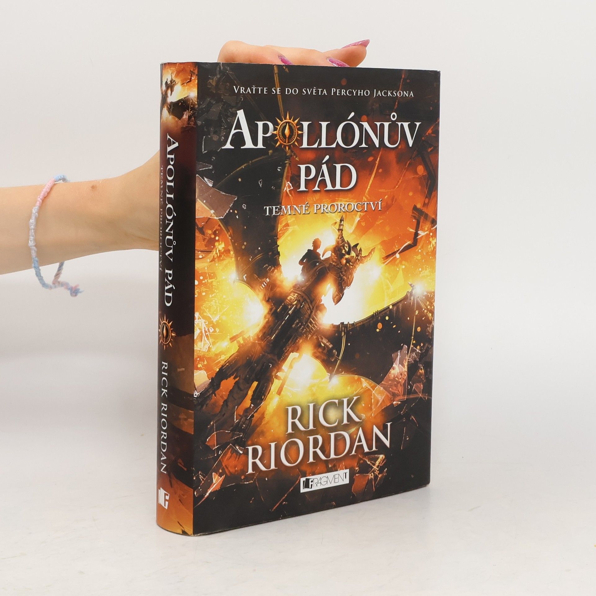 Rick Riordan Apollónův pád. Temné proroctví