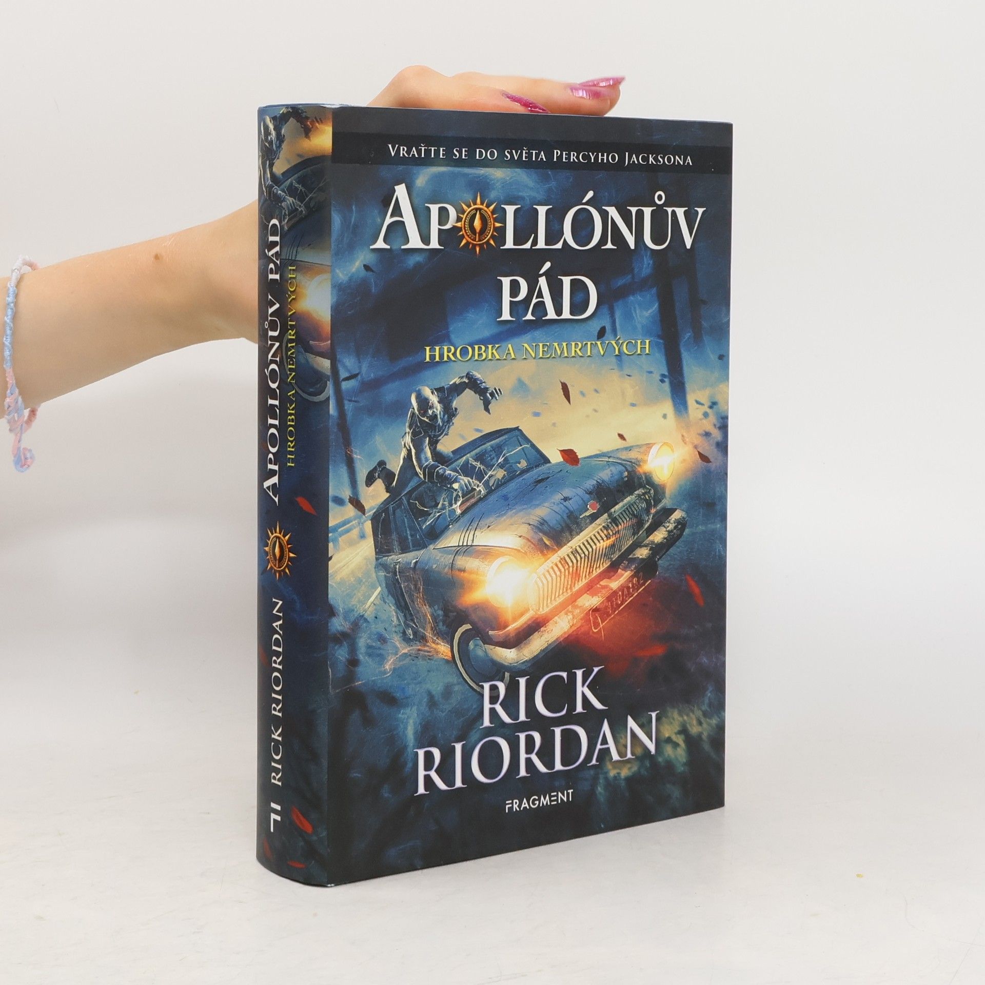 Rick Riordan Apollónův pád. Hrobka nemrtvých