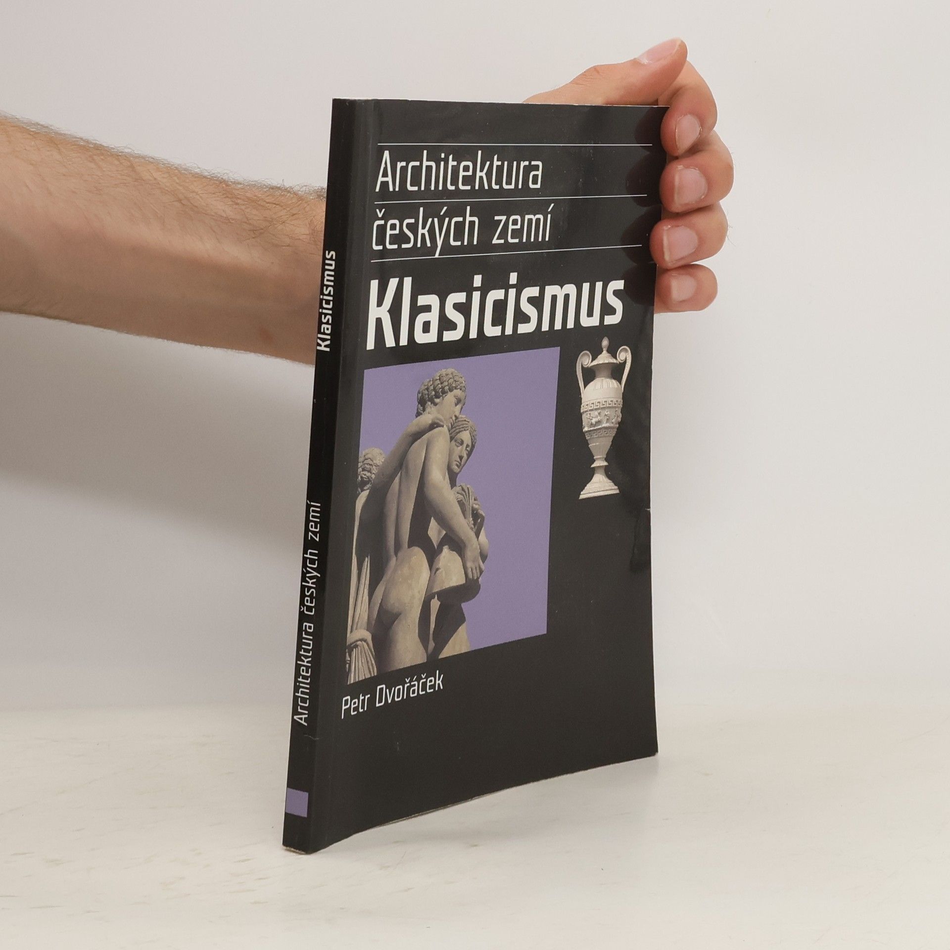 Petr Dvořáček Klasicismus a romantický historismus