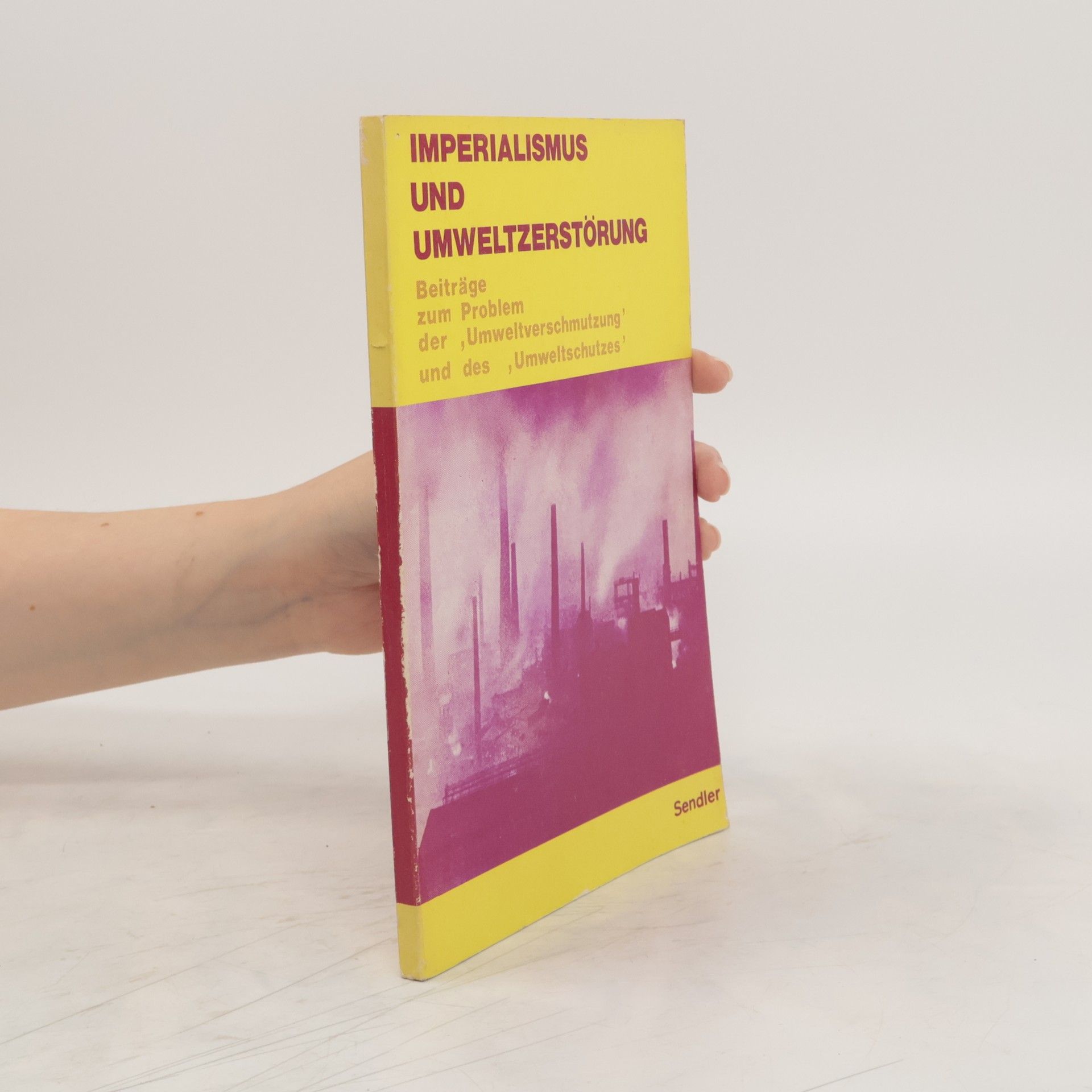 Peter Carnap Imperialismus und Umweltzerstörung