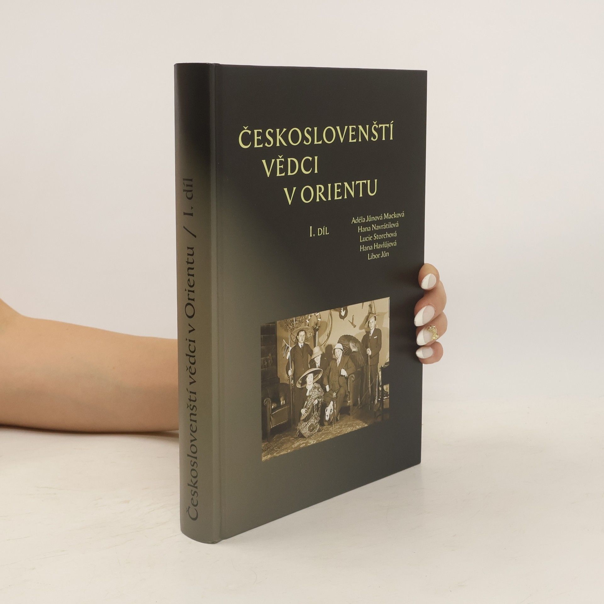 Lucie Storchová Českoslovenští vědci v Orientu I.