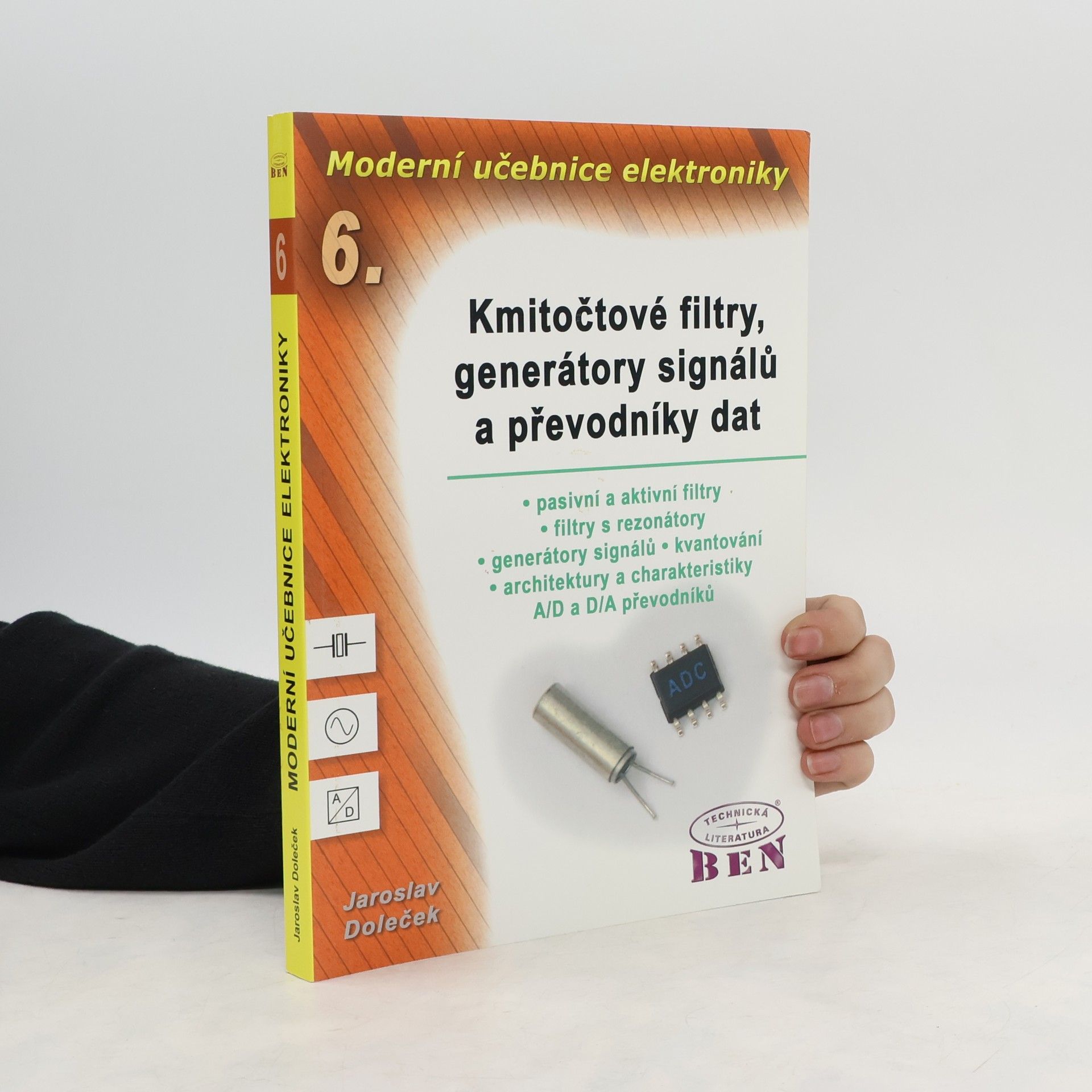 Jaroslav Doleček Moderní učebnice elektroniky - 6. díl