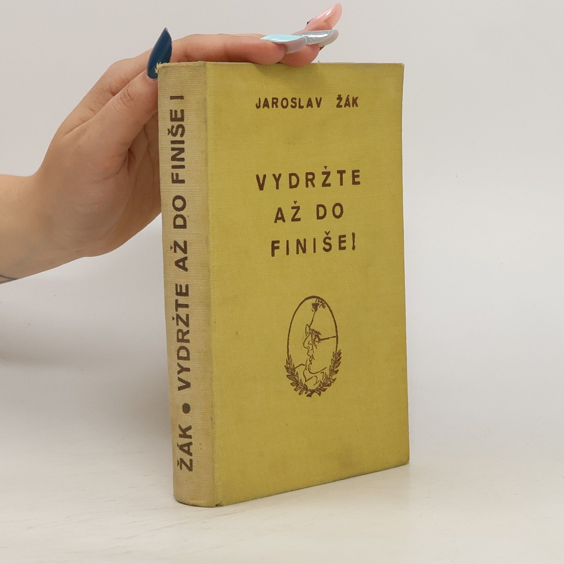 Jaroslav Žák Vydržte až do finiše!