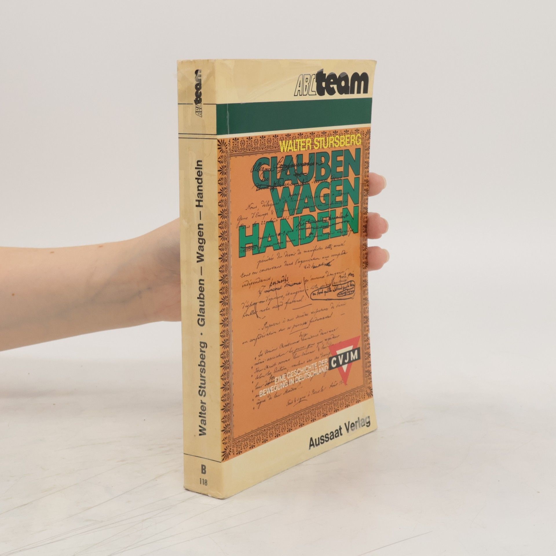 Walter Stursberg Glauben, wagen, handeln
