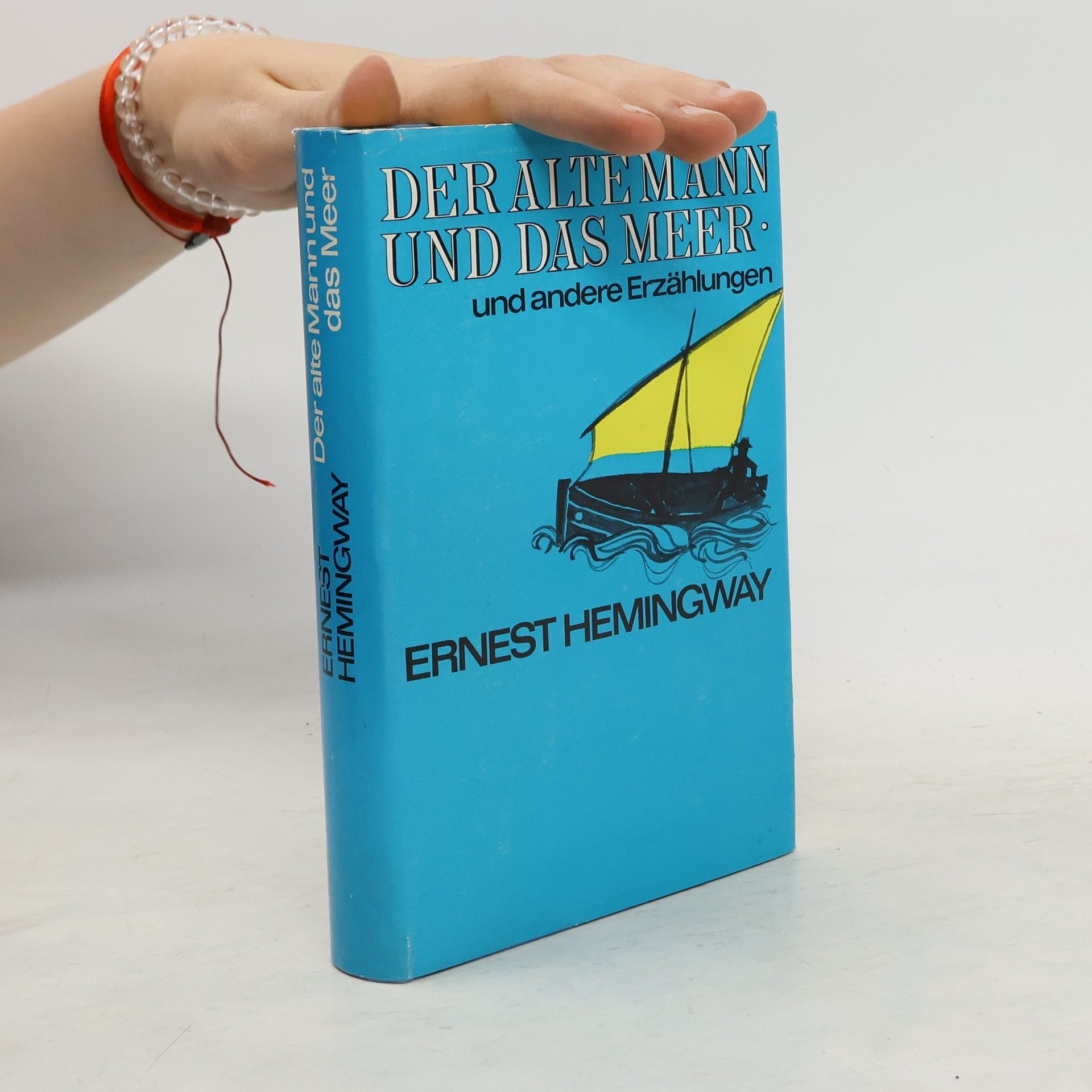 Ernest Hemingway Der Alte mann und das Meer. Und andere Erzählungen