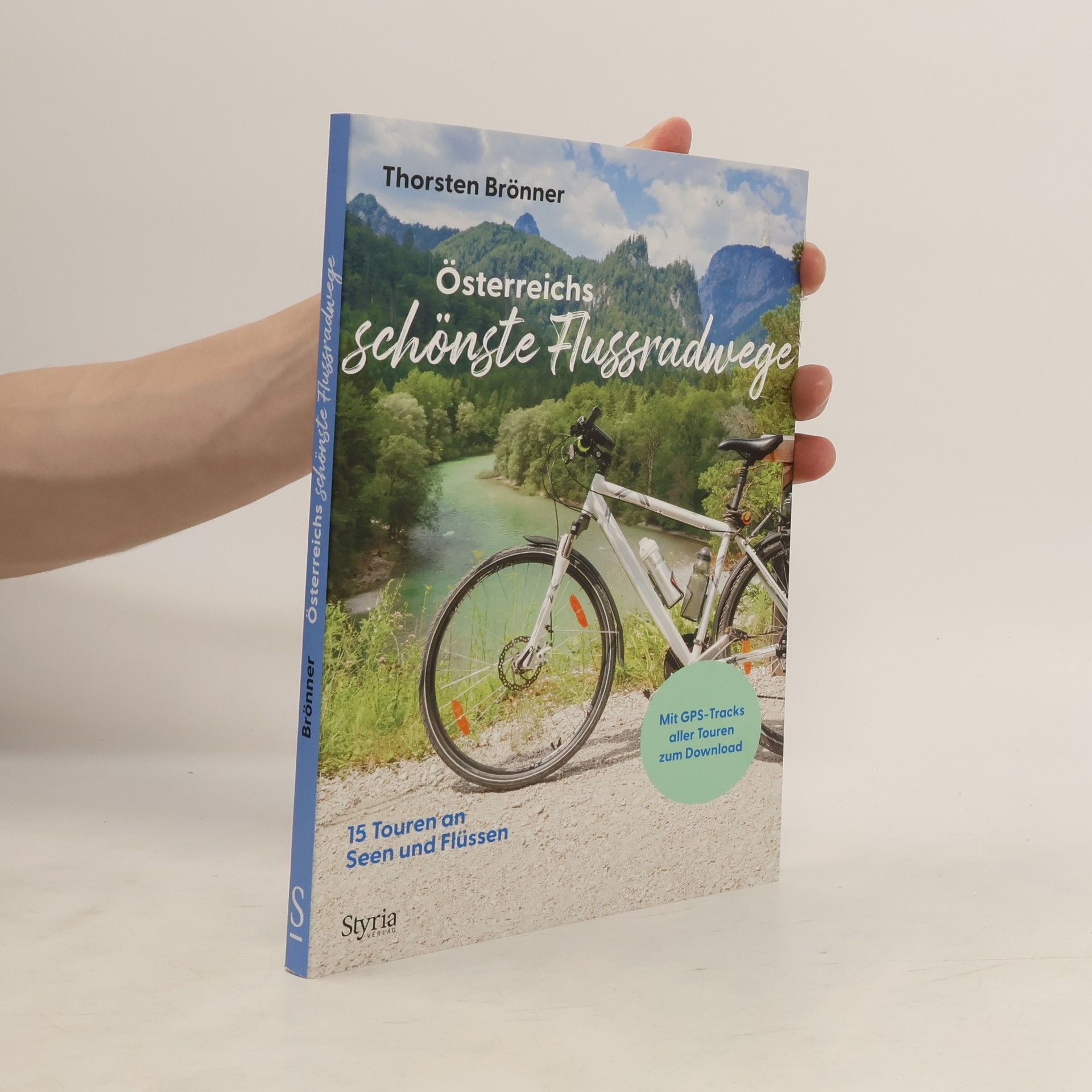 Thorsten Brönner Österreichs schönste Flussradwege