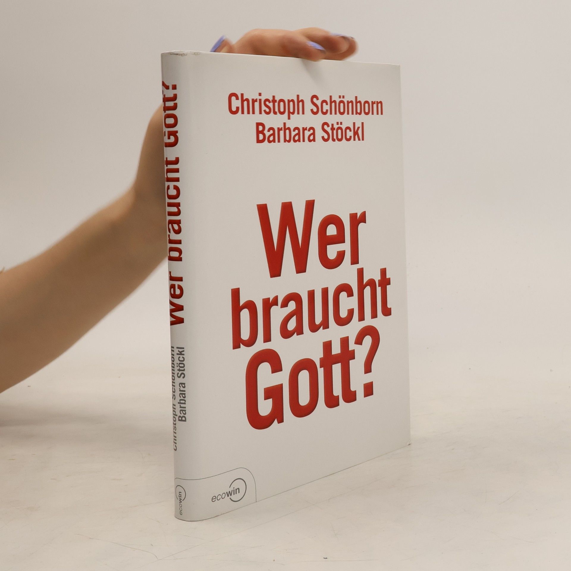 Barbara Stöckl Wer braucht Gott?